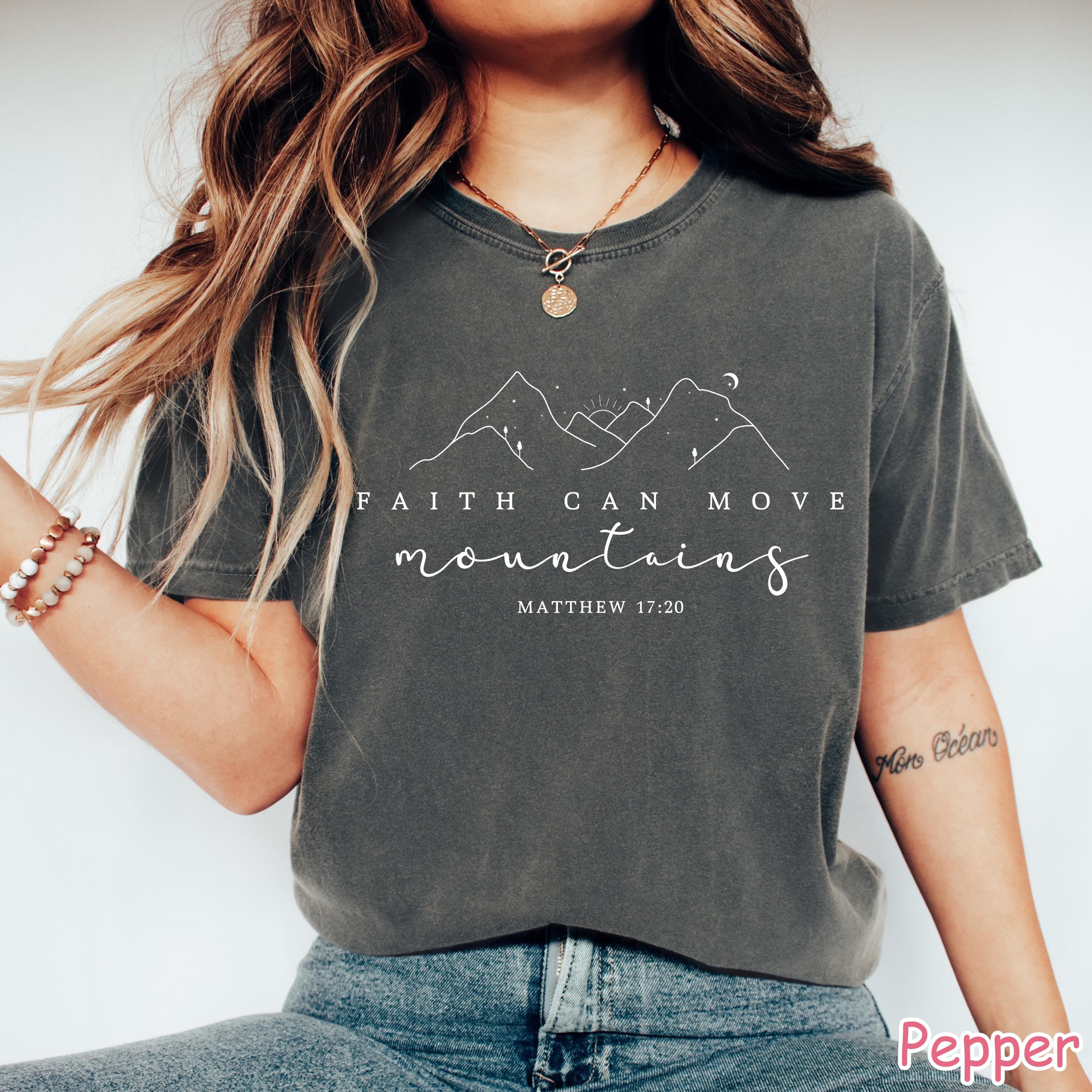 Comfort Colors® Christian Shirt Faith Can Move Mountains Shirt Religious Women Gift Bible Verse Shirt Jesus Apparel Christian Gift Faith Tee