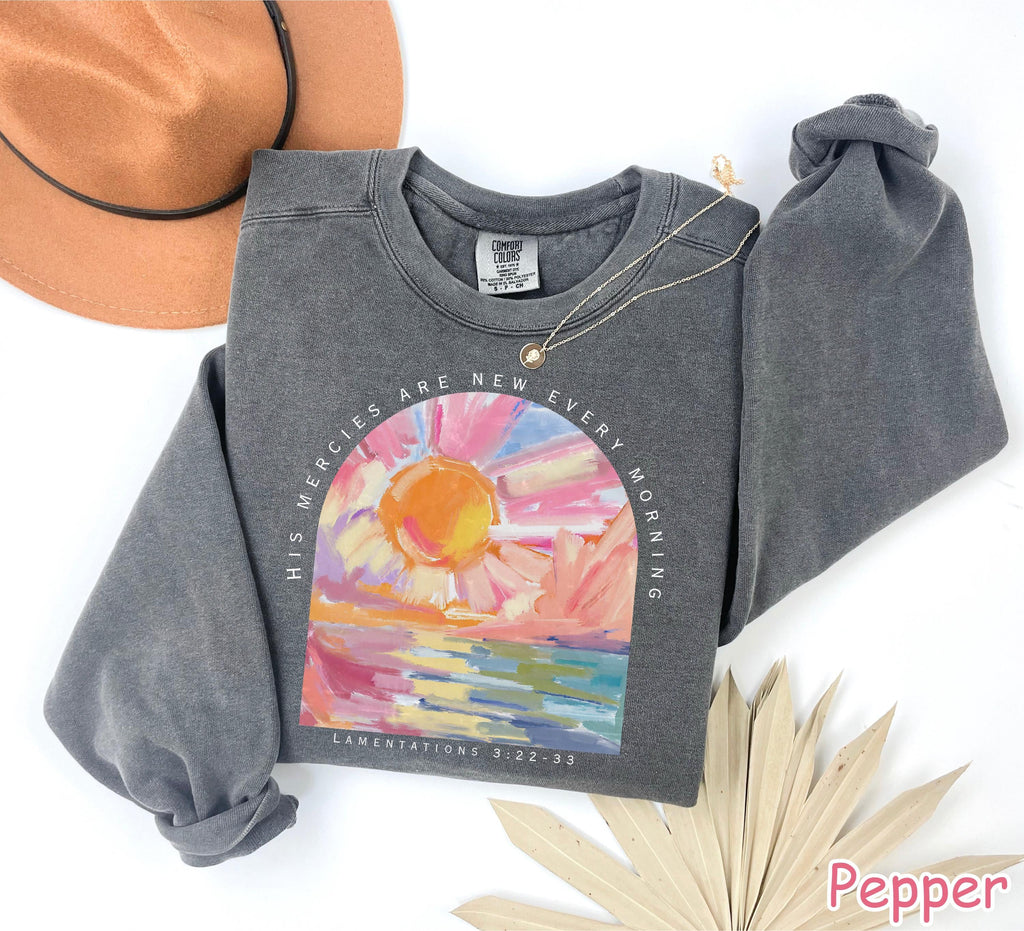 Comfort Colors® Christian Sweatshirt Faith Sweater Bible Verse Shirt Religious Gifts for Women Jesus Shirt His Mercies Are New Every Morning