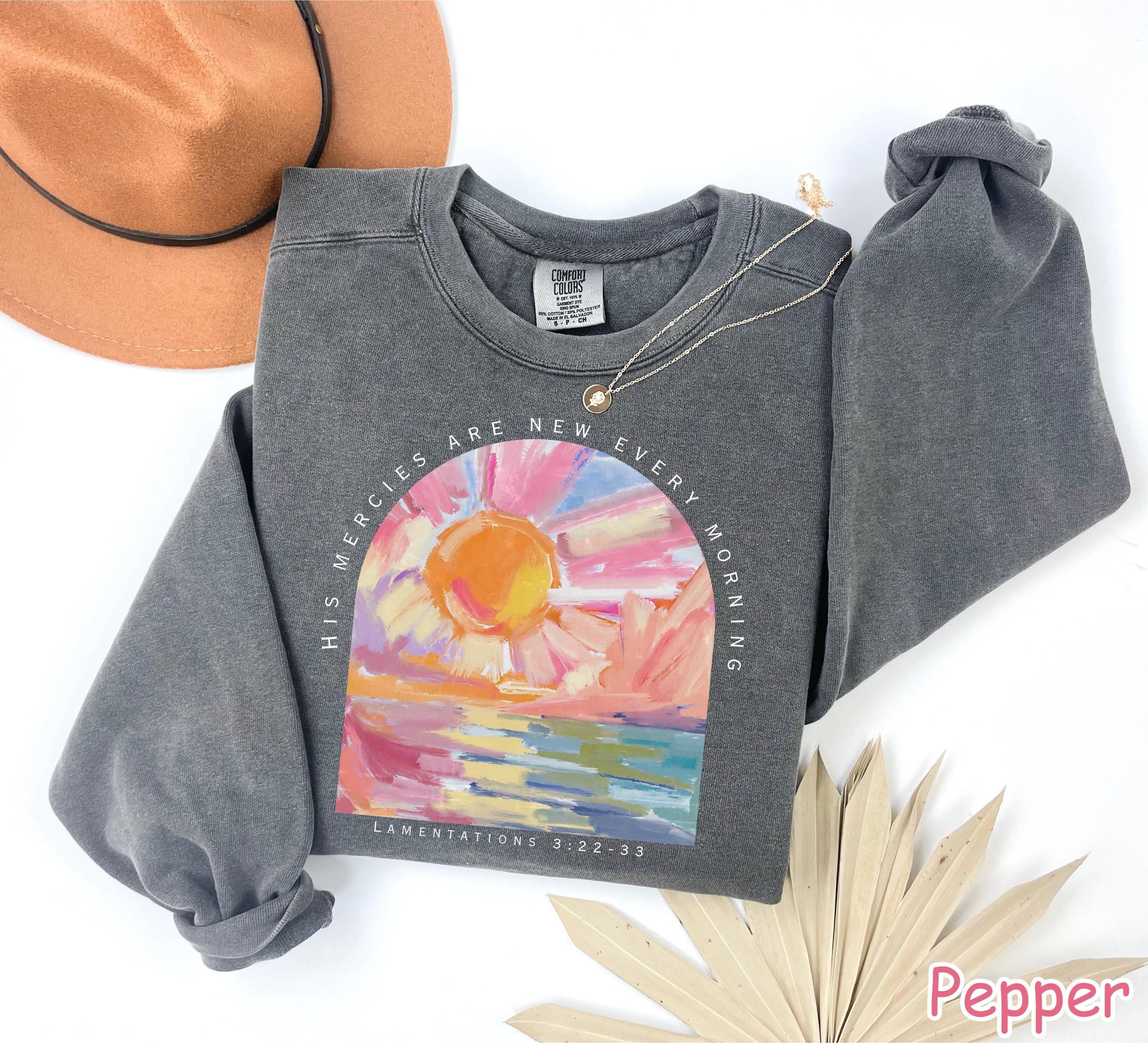 Comfort Colors® Christian Sweatshirt Faith Sweater Bible Verse Shirt Religious Gifts for Women Jesus Shirt His Mercies Are New Every Morning