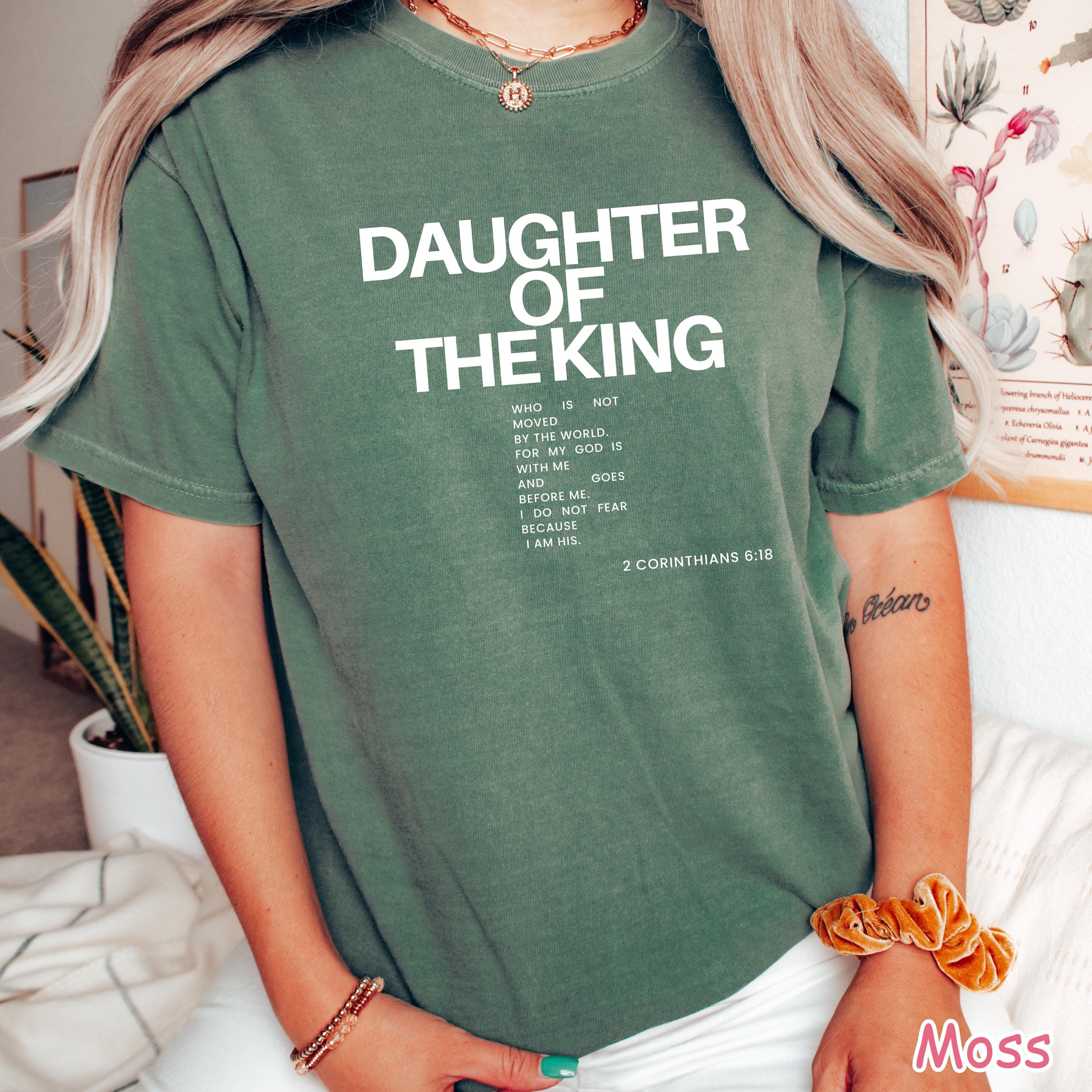 Comfort Colors® Christian Shirt Child of God Shirt Daughter of the King Shirt Religious Women Gift Faith Shirt Bible Verse Tee Jesus Apparel