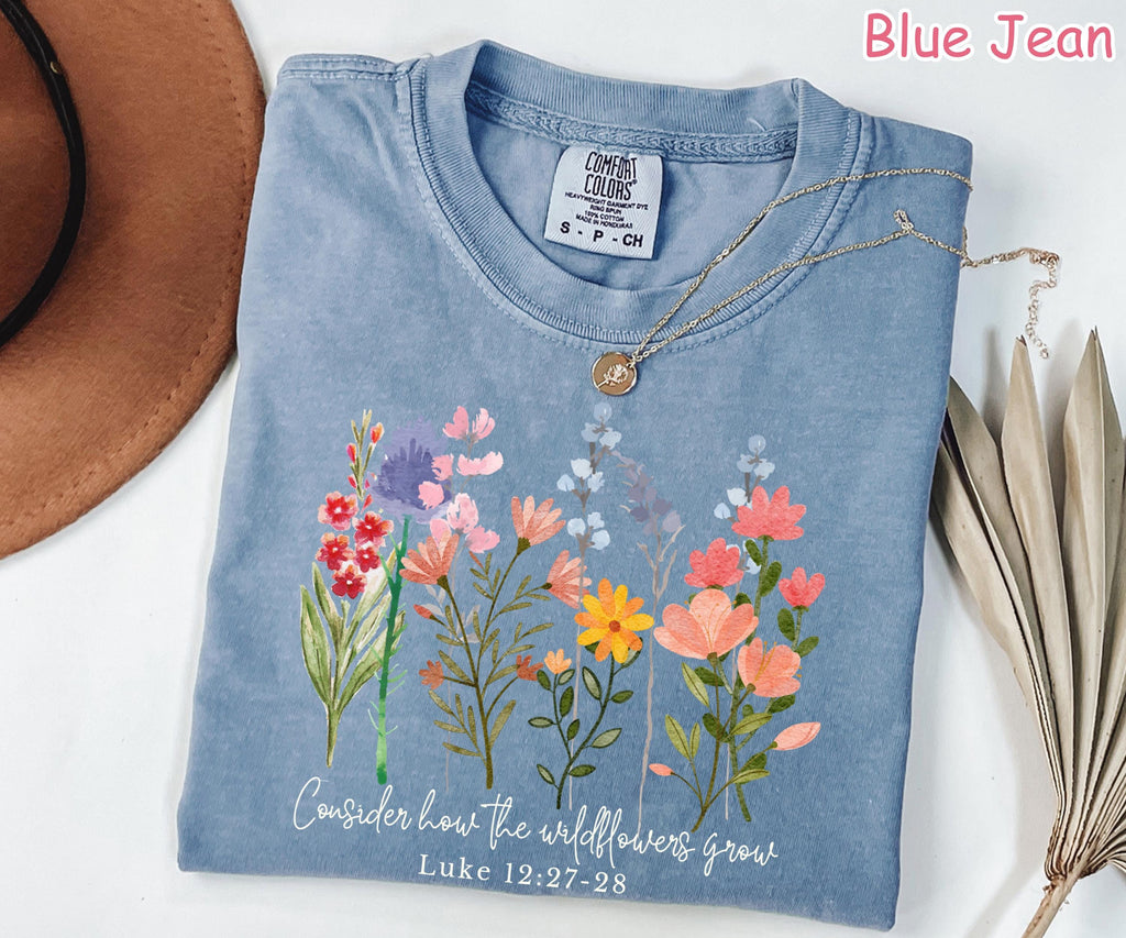 Comfort Colors® Christian Shirt Consider How The Wildflowers Grow Bible Verse Tee Boho Floral Religious Shirt Christian Gifts Faith Apparel