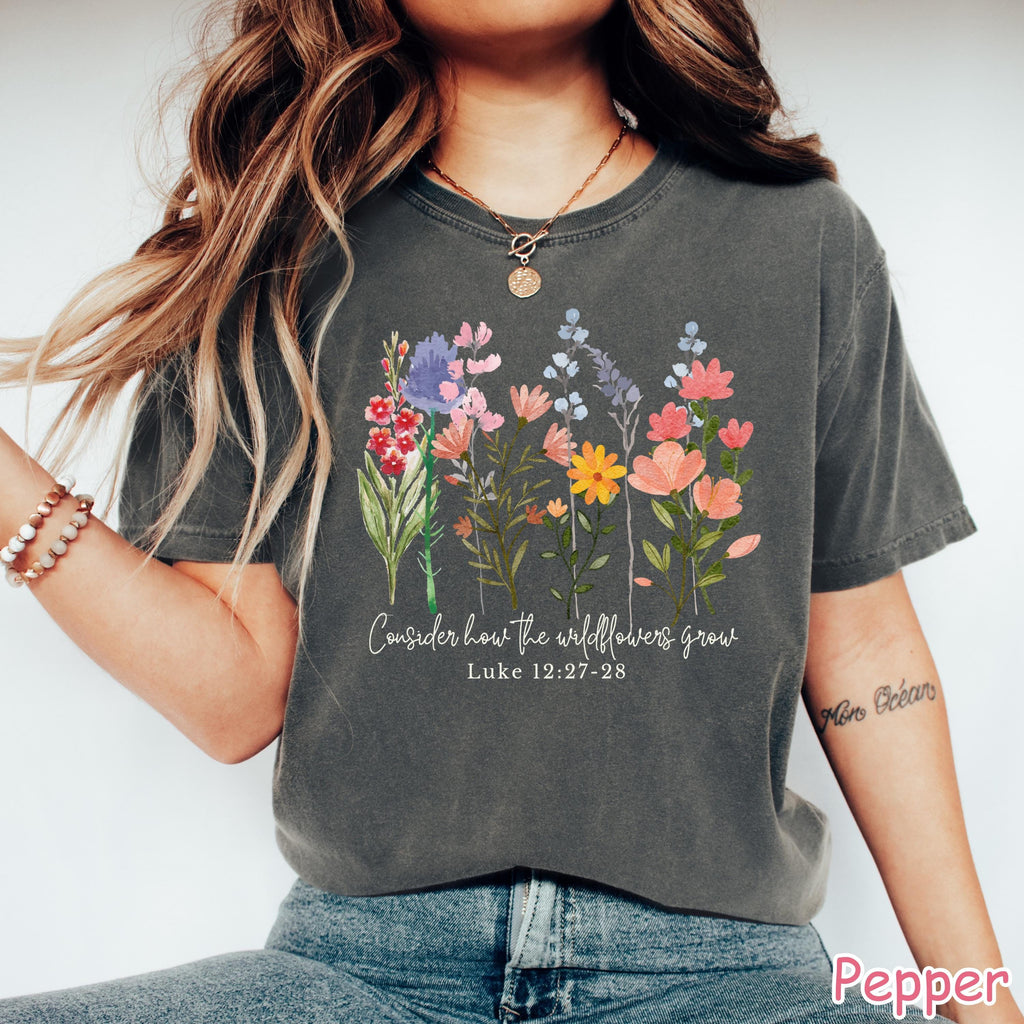 Comfort Colors® Christian Shirt Consider How The Wildflowers Grow Bible Verse Tee Boho Floral Religious Shirt Christian Gifts Faith Apparel