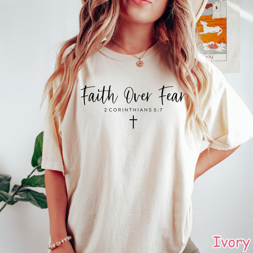 Comfort Colors® Faith Over Fear Shirt Christian Shirt for Women Bible Verse Shirt Religious Women Gift Faith Shirt Christian Gifts Jesus Tee