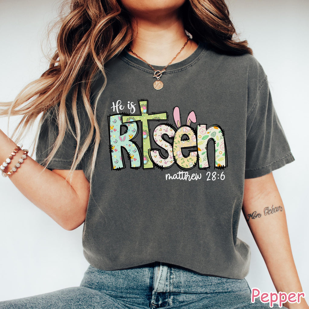 Comfort Colors® He Is Risen Shirt Jesus Easter Shirt for Women Easter Christian Shirt Religious Easter Gift Easter Faith Shirt Bible Verse