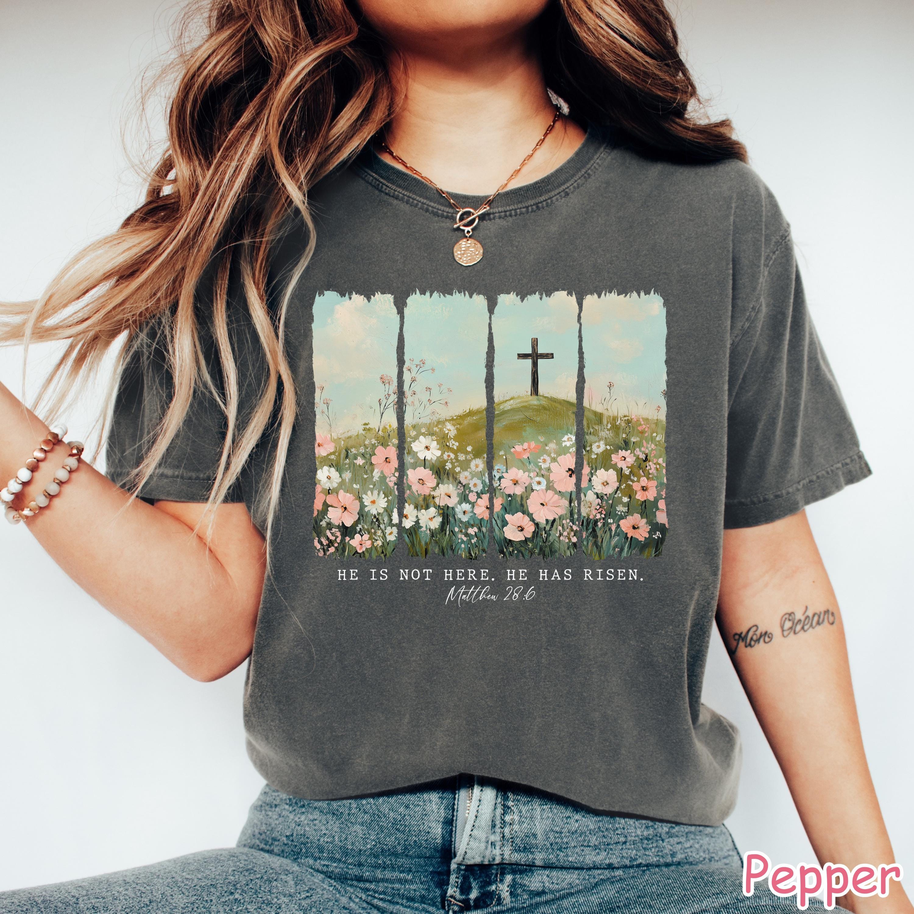Comfort Colors® He Is Risen Easter Shirt, Floral Christian Shirt, Jesus Easter Shirt Religious Gift for Women Easter Faith Shirt Bible Verse