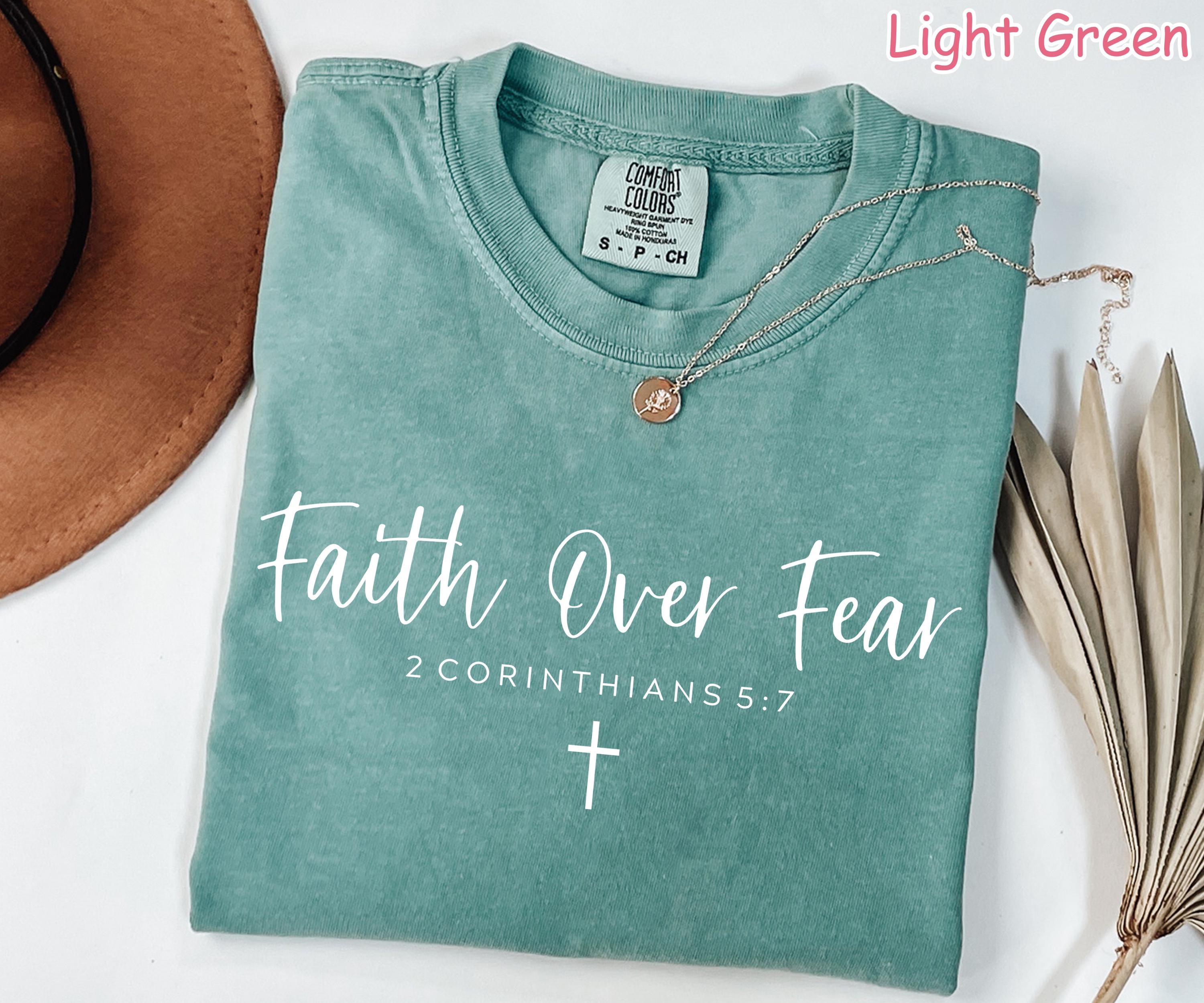Comfort Colors® Faith Over Fear Shirt Christian Shirt for Women Bible Verse Shirt Religious Women Gift Faith Shirt Christian Gifts Jesus Tee