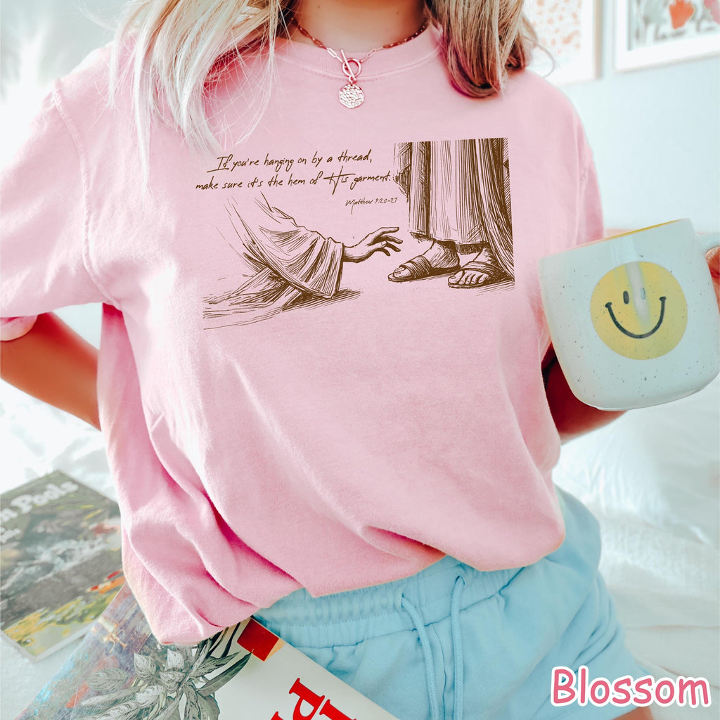 Comfort Colors® Christian Shirt Hem of His Garment Bible Verse Tee Faith Graphic Tee Religious Women Gift Jesus Apparel Inspirational Shirt