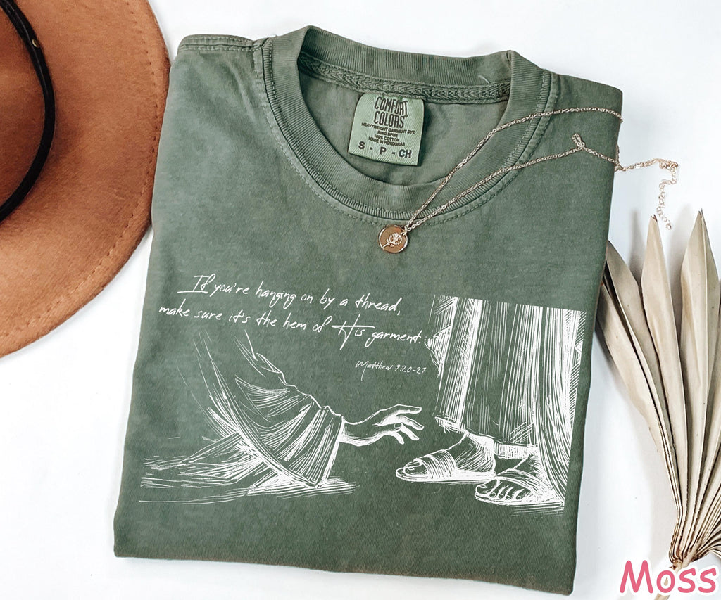 Comfort Colors® Christian Shirt Hem of His Garment Bible Verse Tee Faith Graphic Tee Religious Women Gift Jesus Apparel Inspirational Shirt