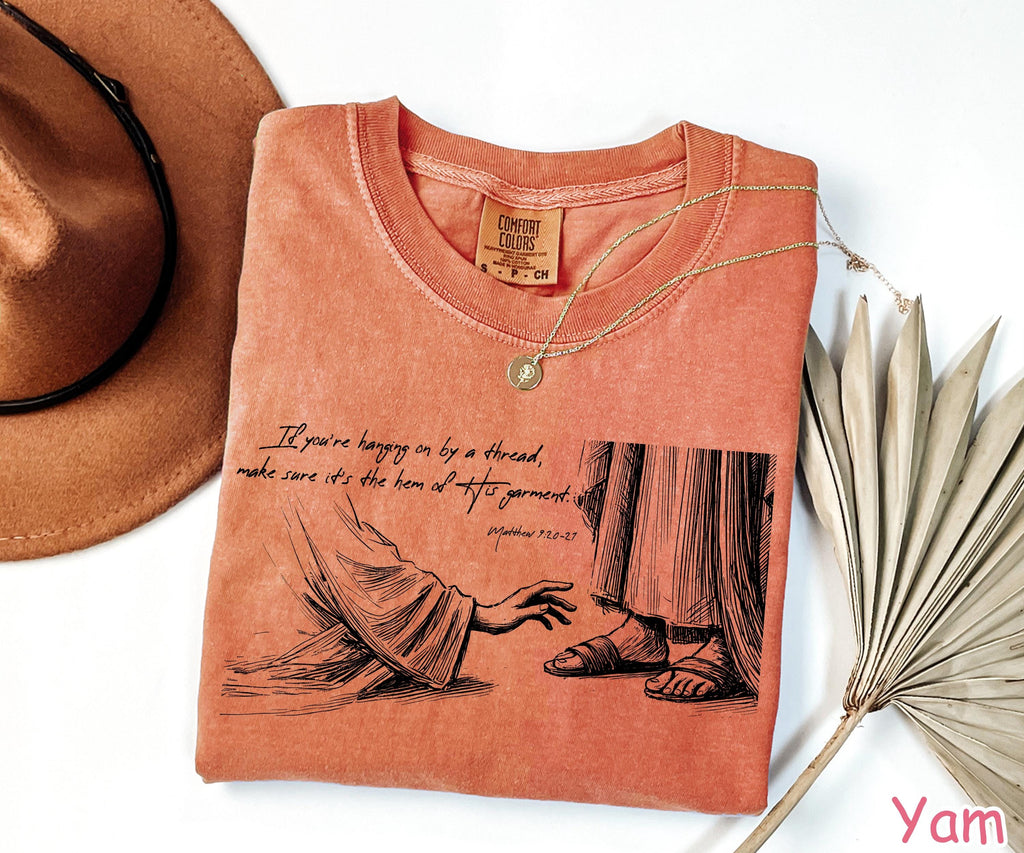 Comfort Colors® Christian Shirt Hem of His Garment Bible Verse Tee Faith Graphic Tee Religious Women Gift Jesus Apparel Inspirational Shirt