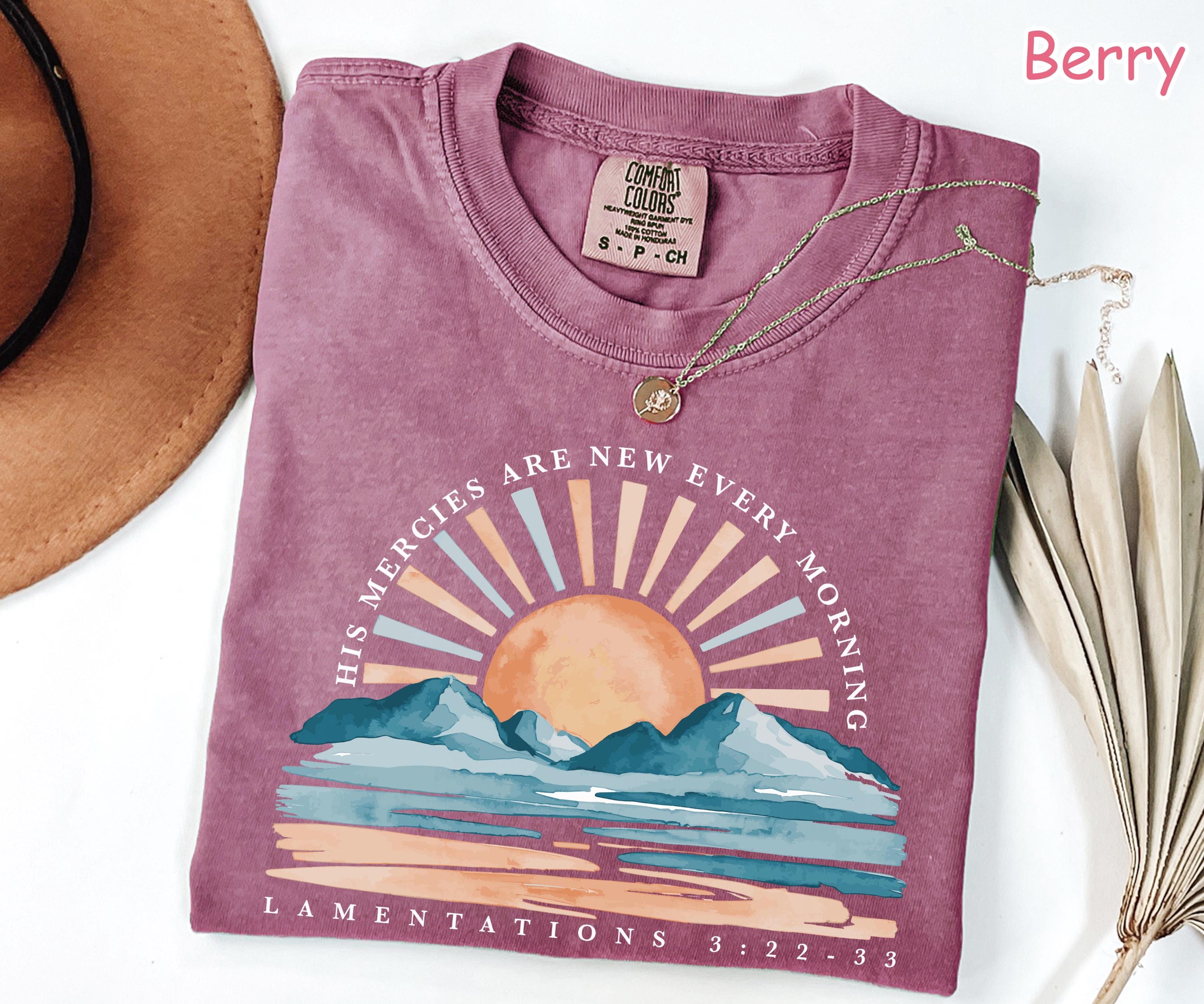 Comfort Colors® Christian Shirt, Inspirational Bible Verse Tee Women Religious Shirt Faith Shirt His Mercies Are New Every Morning Jesus Tee