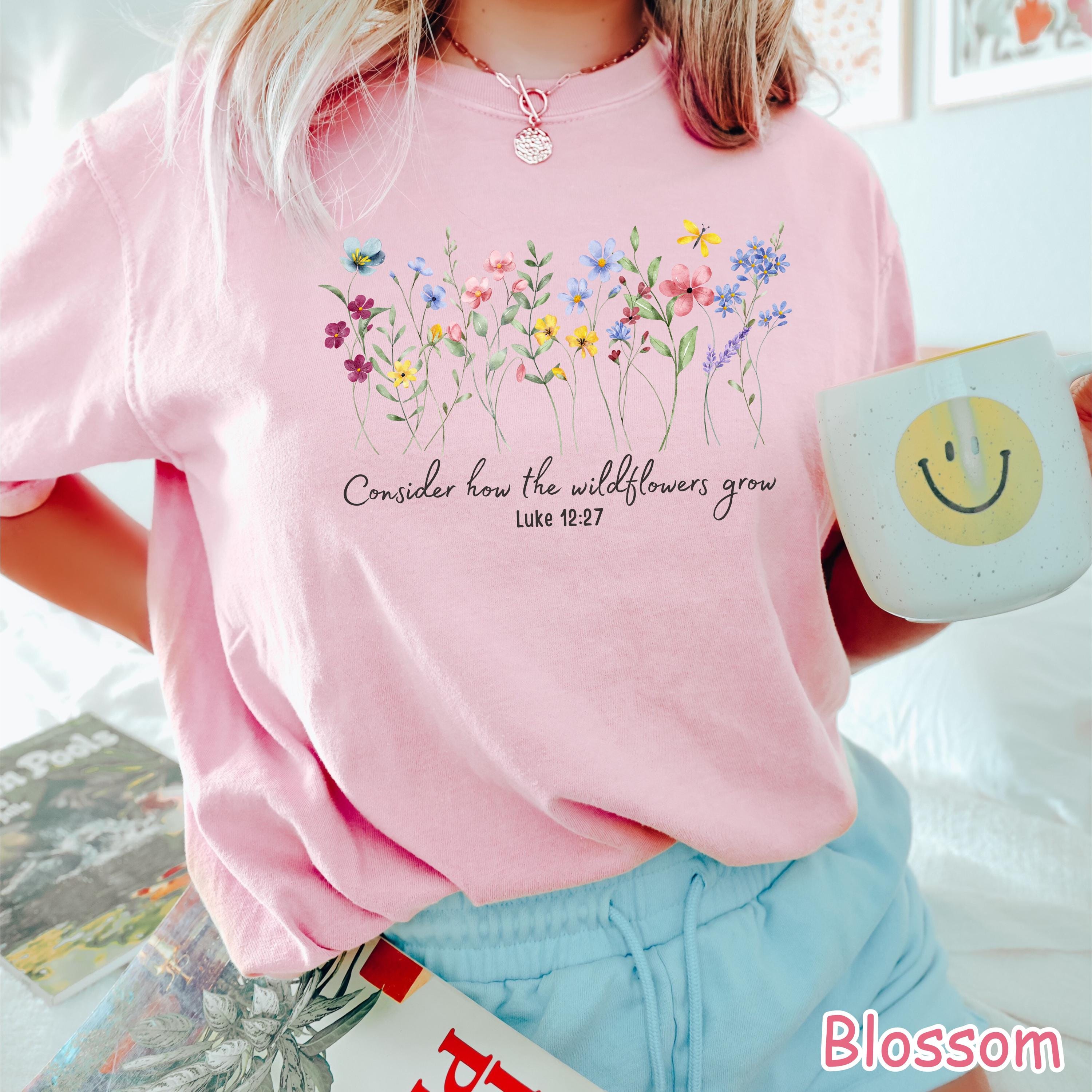 Comfort Colors® Consider How The Wildflowers Grow Shirt, Floral Christian Shirt, Bible Verse Tee, Wildflowers Shirt, Womens Religious Shirt