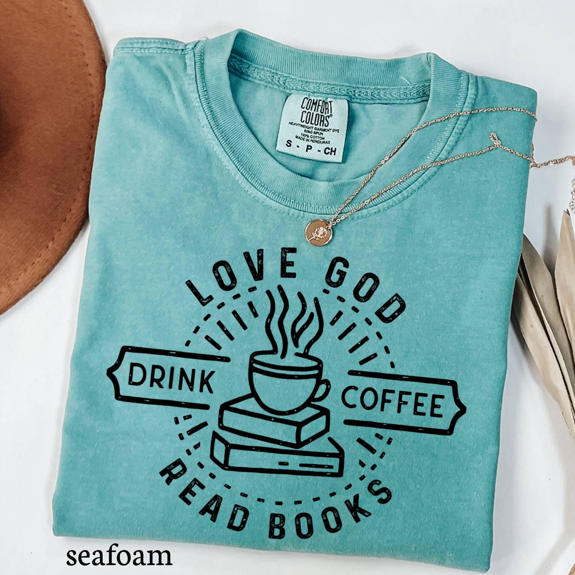 Comfort Colors Love God Coffee Books Shirt, Christian Reader Tee