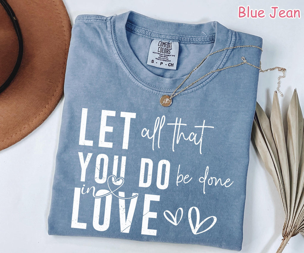 Comfort Colors Love Bible Verse Shirt, Valentine's Day Faith Shirt