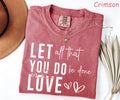 Comfort Colors Love Bible Verse Shirt, Valentine's Day Faith Shirt