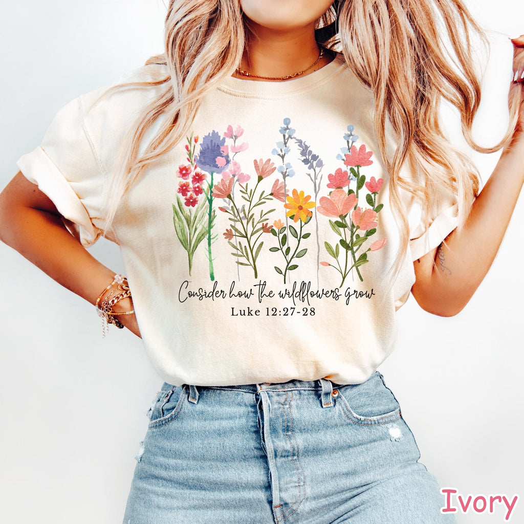 Comfort Colors® Christian Shirt Consider How The Wildflowers Grow Bible Verse Tee Boho Floral Religious Shirt Christian Gifts Faith Apparel