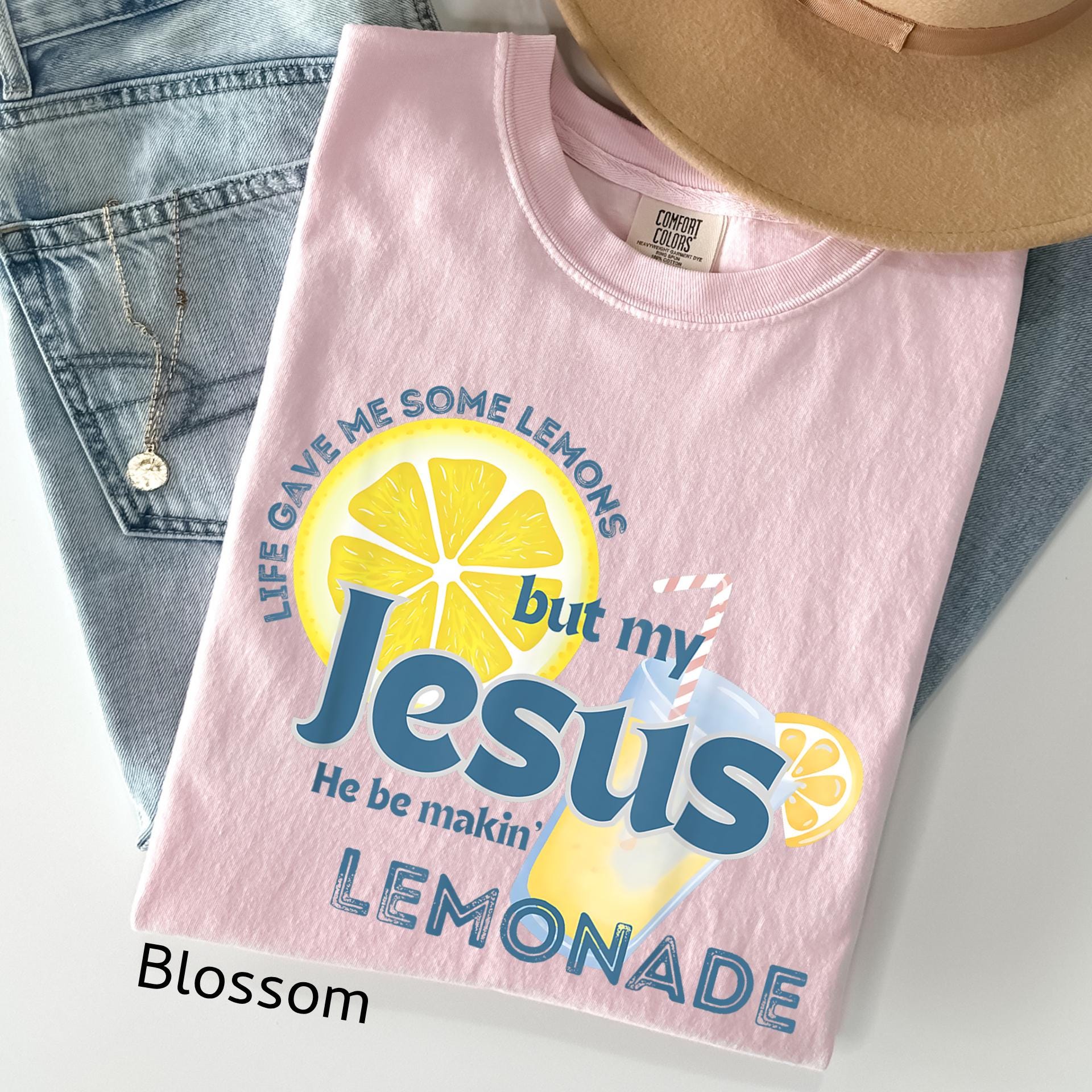 Comfort Colors© Life Gave Me Some Lemons Shirt But My Jesus He Be Makin' Lemonade, Christian T-shirt, God's Got My Back Funny Lemonade Tee