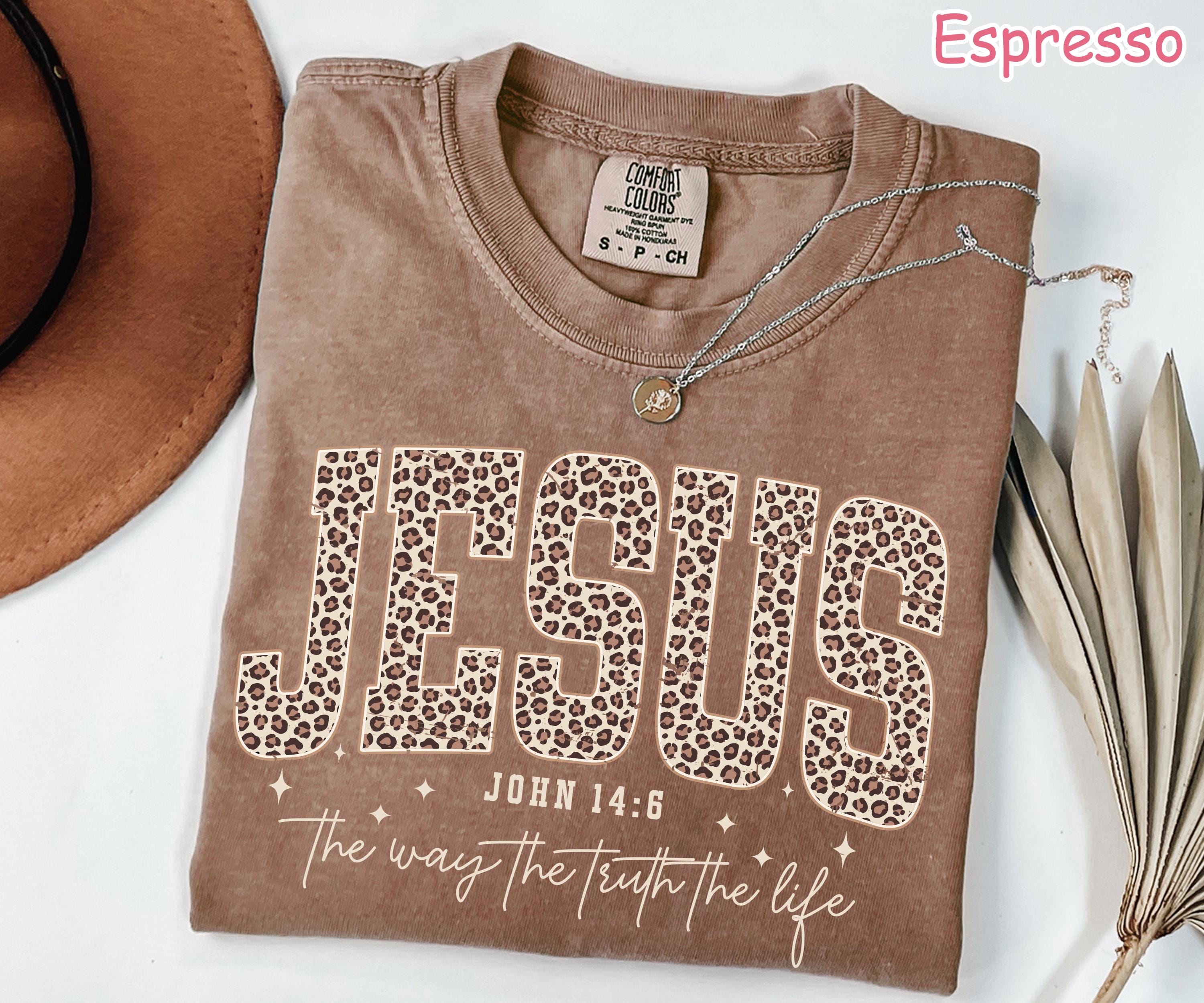 Comfort Colors® Christian Jesus Shirt, Cheetah Print Bible Verse T-Shirt, Trendy Faith Shirt Religious Women Gift The Way The Truth The Life