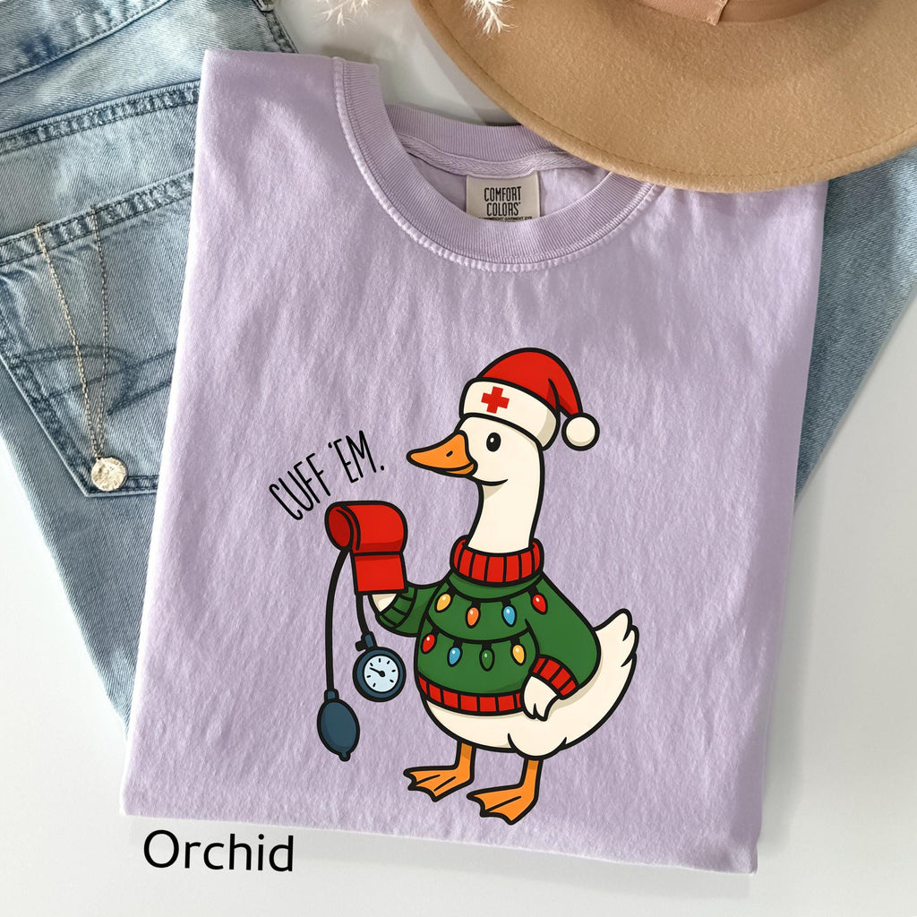 Comfort Colors© Cuff Em Funny Goose Nurse Christmas Shirt, Medical Humor RN Nurse Gift