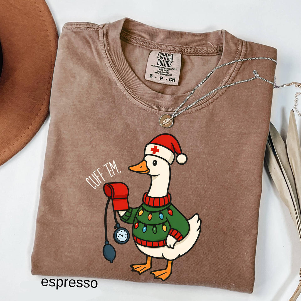 Comfort Colors© Cuff Em Funny Goose Nurse Christmas Shirt, Medical Humor RN Nurse Gift