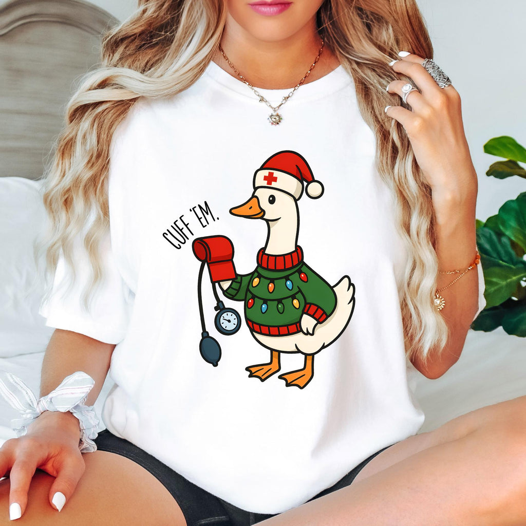 Comfort Colors© Cuff Em Funny Goose Nurse Christmas Shirt, Medical Humor RN Nurse Gift