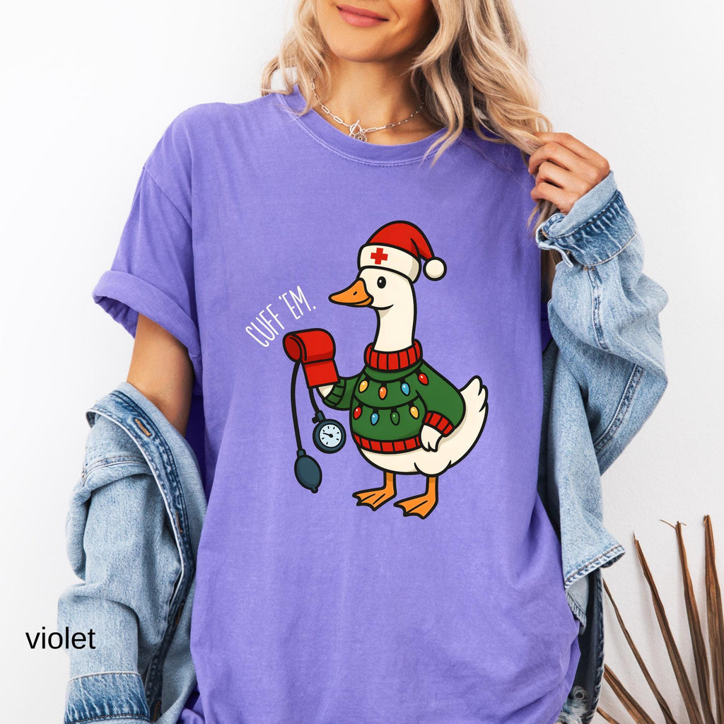 Comfort Colors© Cuff Em Funny Goose Nurse Christmas Shirt, Medical Humor RN Nurse Gift