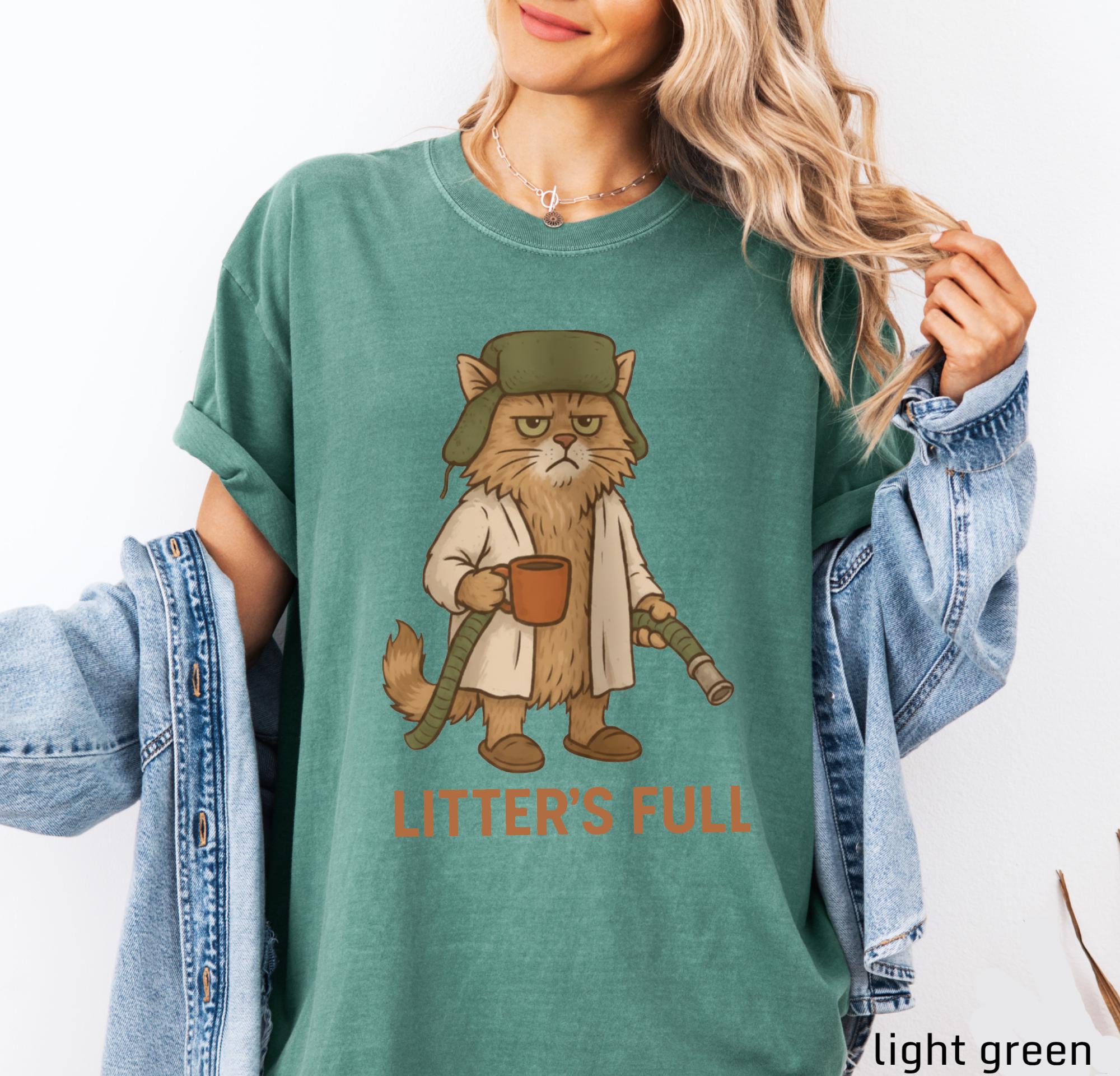 Comfort Colors© Litter’s Full Unisex Shirt: Funny Cat Lovers Winter Vacation Crewneck