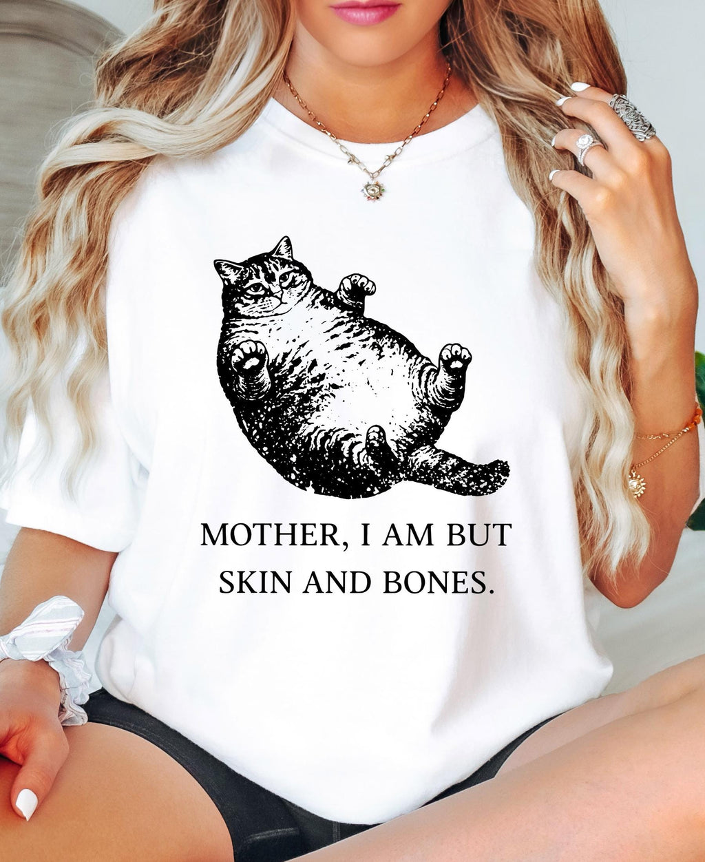 Mother I Am But Skin And Bones Cat Comfort Colors Shirt: Funny Fat Lazy Cat Lover Gift Humor Graphic Mom Tee