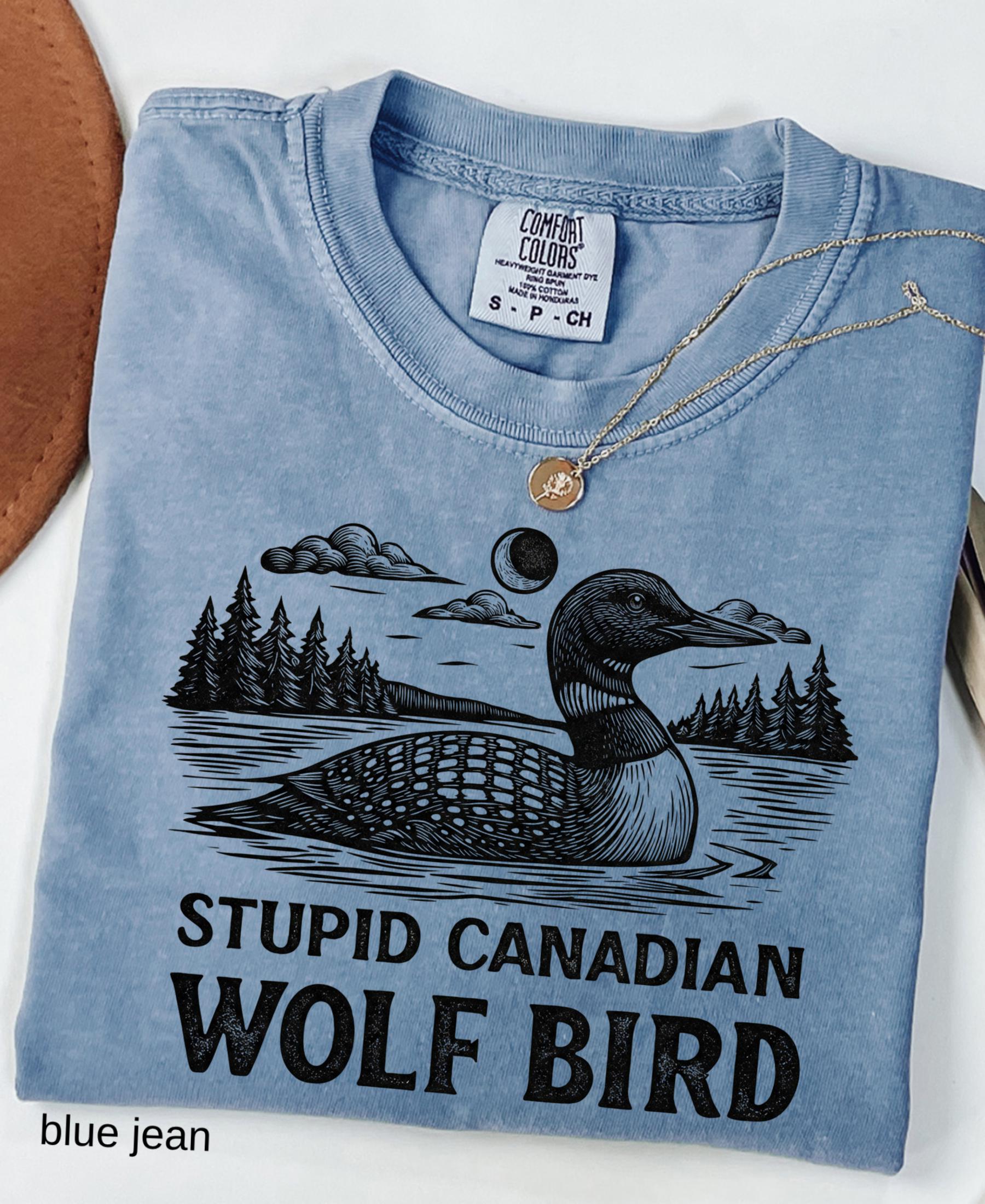 Comfort Colors© Stupid Canadian Wolf Bird Shirt, Sarcastic Animal Graphic Tee LGBT Gift