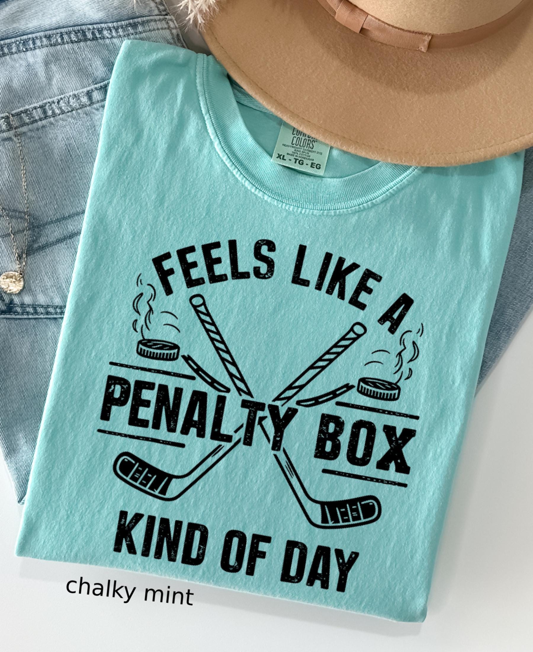 Comfort Colors© Feels Like A Penalty Box Kind Of Day Shirt: Funny Hockey Player Gift, Cozy Ice Hockey Mom Tee, Game Day Fan Player Jersey