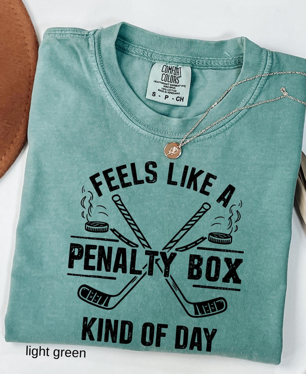 Comfort Colors© Feels Like A Penalty Box Kind Of Day Shirt: Funny Hockey Player Gift, Cozy Ice Hockey Mom Tee, Game Day Fan Player Jersey