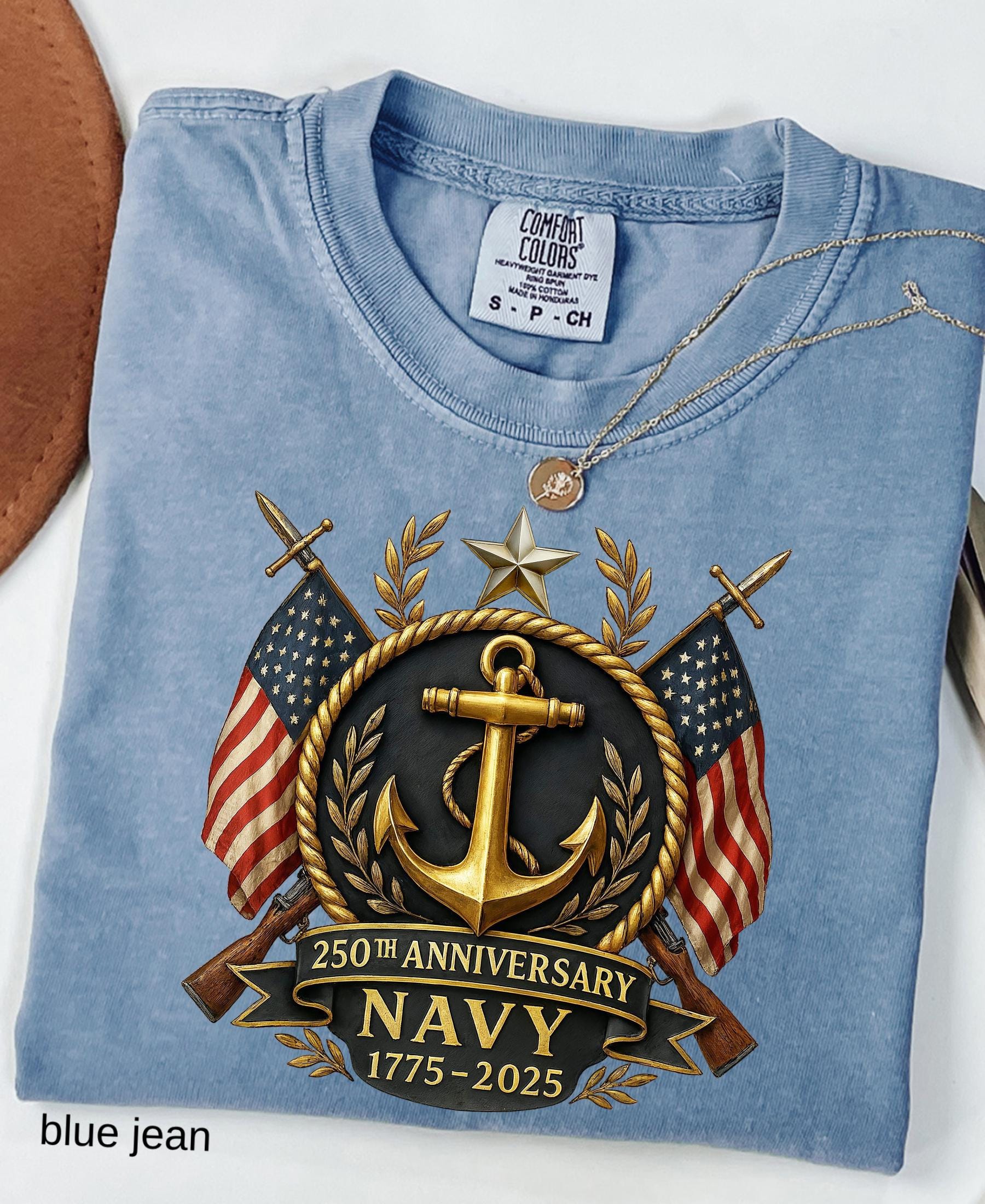 Comfort Colors© US Navy 250th Anniversary Shirt: Military Graduation Tee Patriotic Veteran Day Gift