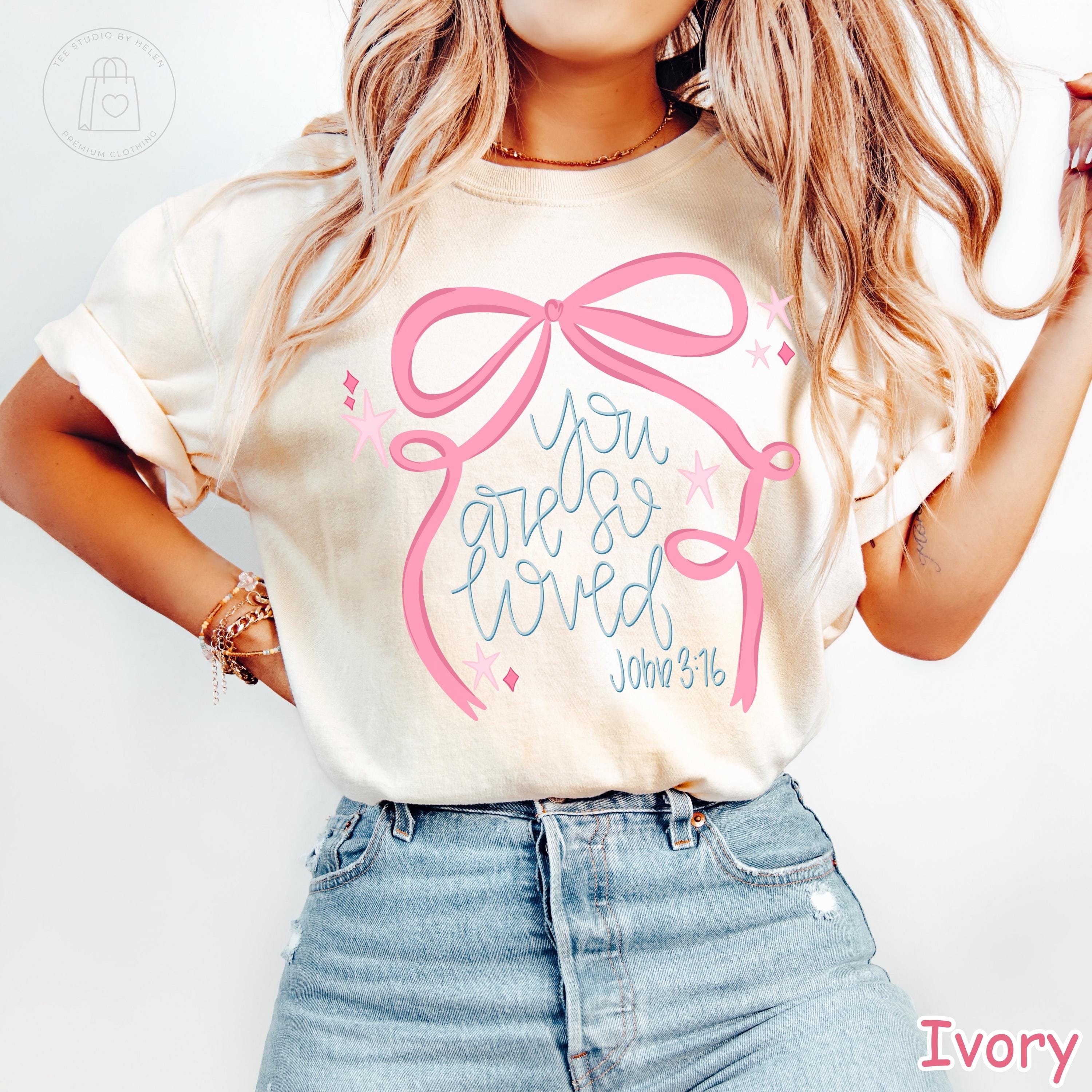 Comfort Colors® You Are So Loved Christian Bow Shirt, John 3:16 Faith Tee, Valentine Christian Shirt, Religious Graphic Tee, Bible Verse