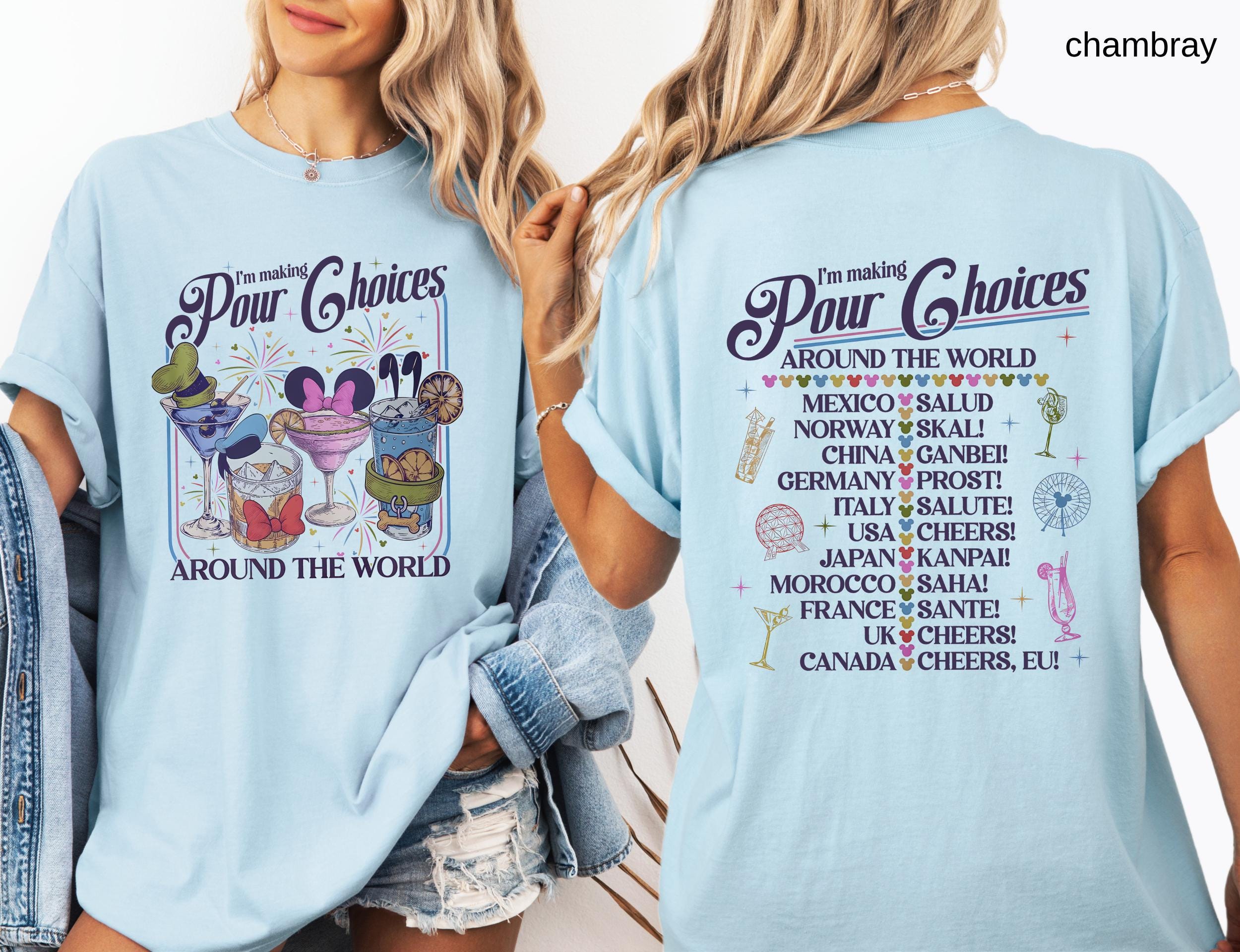 Retro I'm Making Pour Choices Around The World Comfort Colors Shirt: Disney Epcot Drinking Tee Family Vacation Epcot World Tour Gift