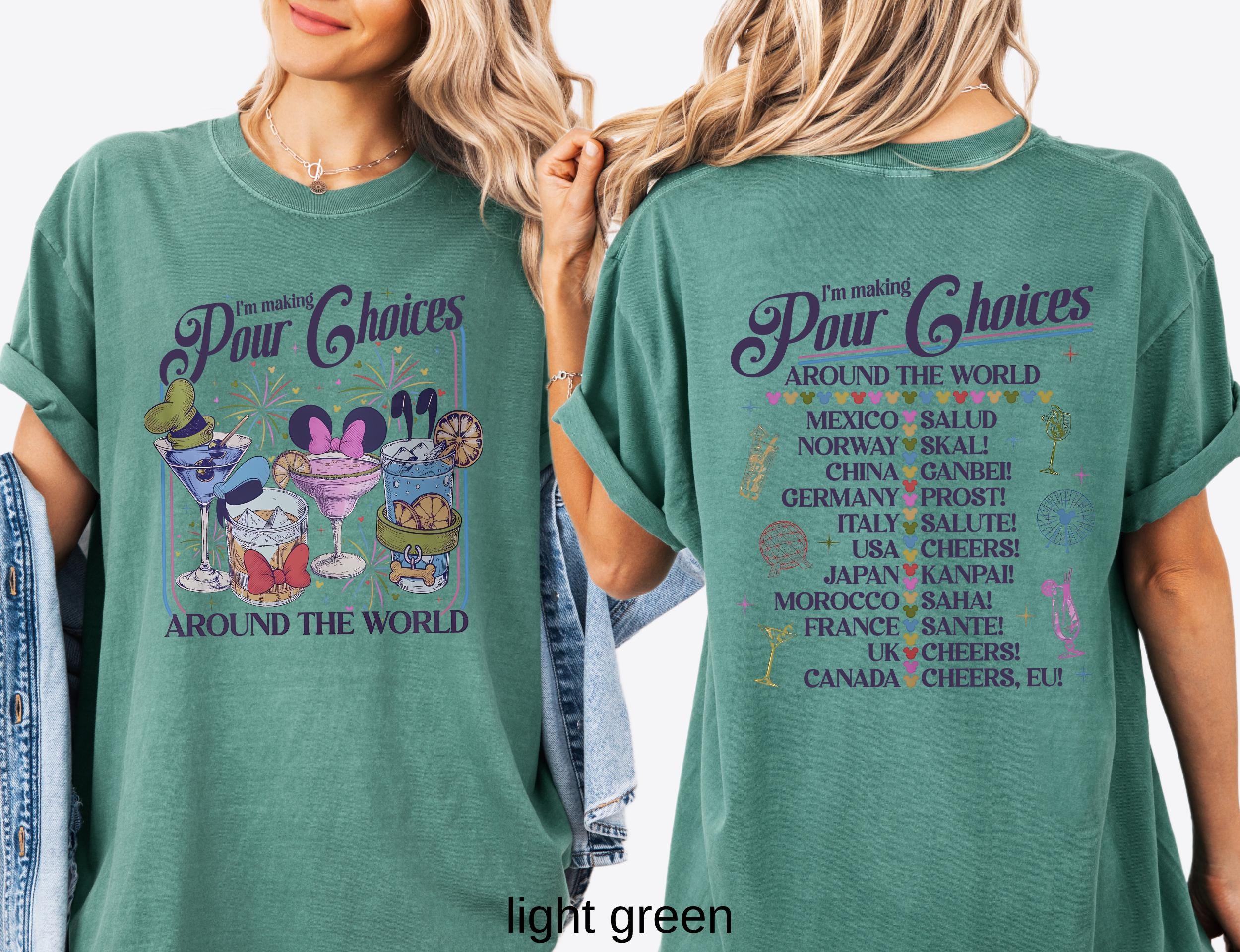 Retro I'm Making Pour Choices Around The World Comfort Colors Shirt: Disney Epcot Drinking Tee Family Vacation Epcot World Tour Gift