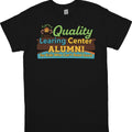 Quality Learning Center Alumni T-Shirt Funny Movie Parody Shirt Humor Graphic Tee Men Women Gift
