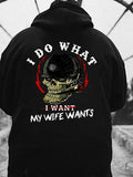 I Do What I Want Shirt, My Wife Wants Hoodie, Funny Husband Sweatshirt, Skull Biker Tee, Sarcastic Marriage Gift, Rude Dad Joke, Edgy Top
