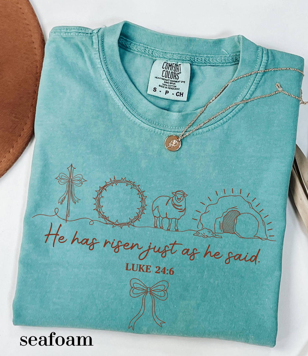 He Has Risen Just As He Said Comfort Colors© Shirt: Christian Easter Shirt, Jesus Faith Tee Bible Verse Easter Day Gift