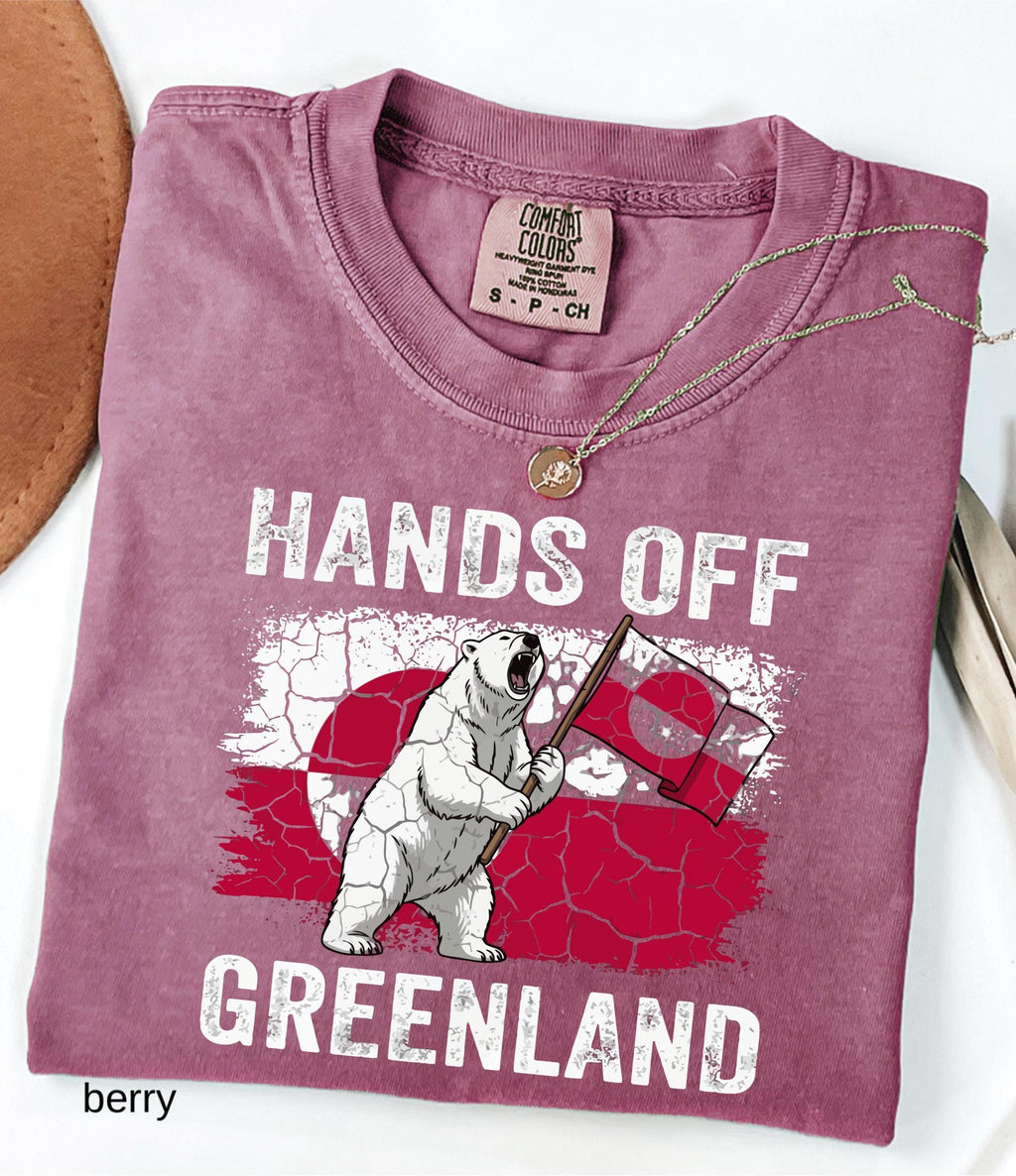 Hands Off Greenland Comfort Colors© Shirt: Greenland Is Ours Shirt, Political Protest Tee, Anti Trump T-Shirt