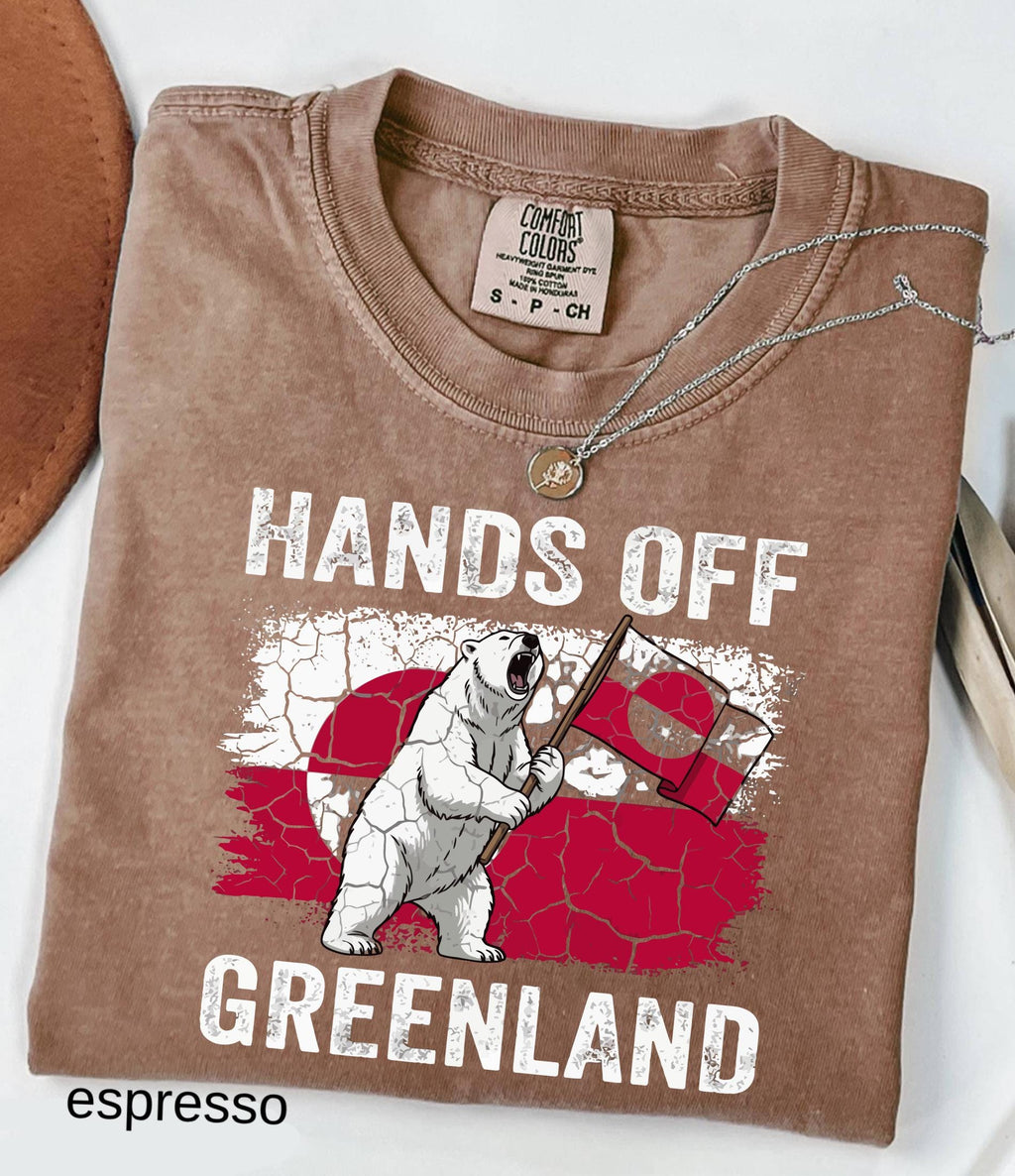 Hands Off Greenland Comfort Colors© Shirt: Greenland Is Ours Shirt, Political Protest Tee, Anti Trump T-Shirt