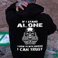 If I Stand Alone Shirt, Middle Finger Hoodie, Skull Sweatshirt, Edgy Biker Gift, Trust No One Tee, Rude Skeleton Top, Grunge Streetwear