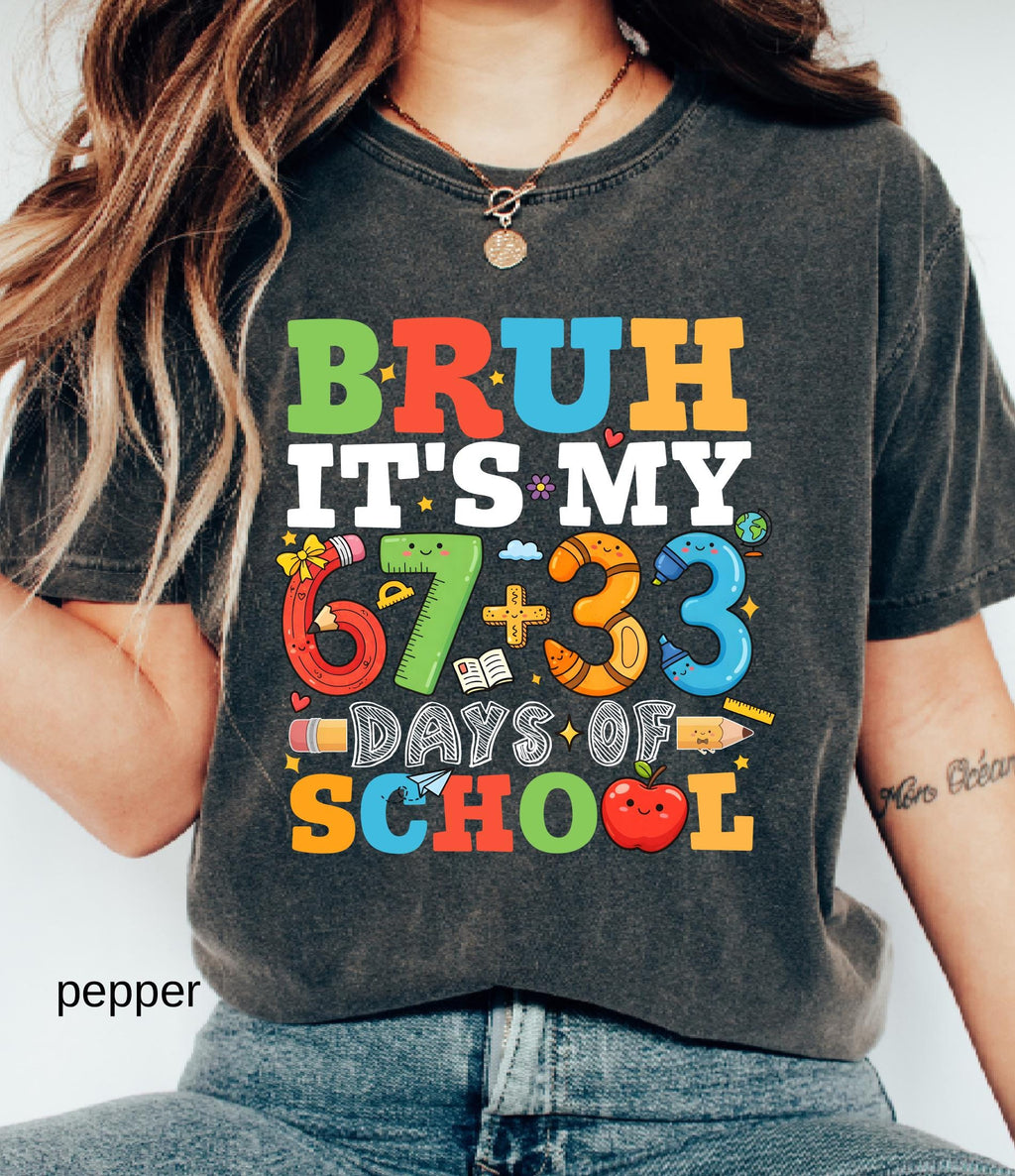 Comfort Colors© Bruh It's My 67+33 Days Of School Shirt, I Survived Classroom 100th Day Of School Shirt for Kids, Teacher Appreciation Gift