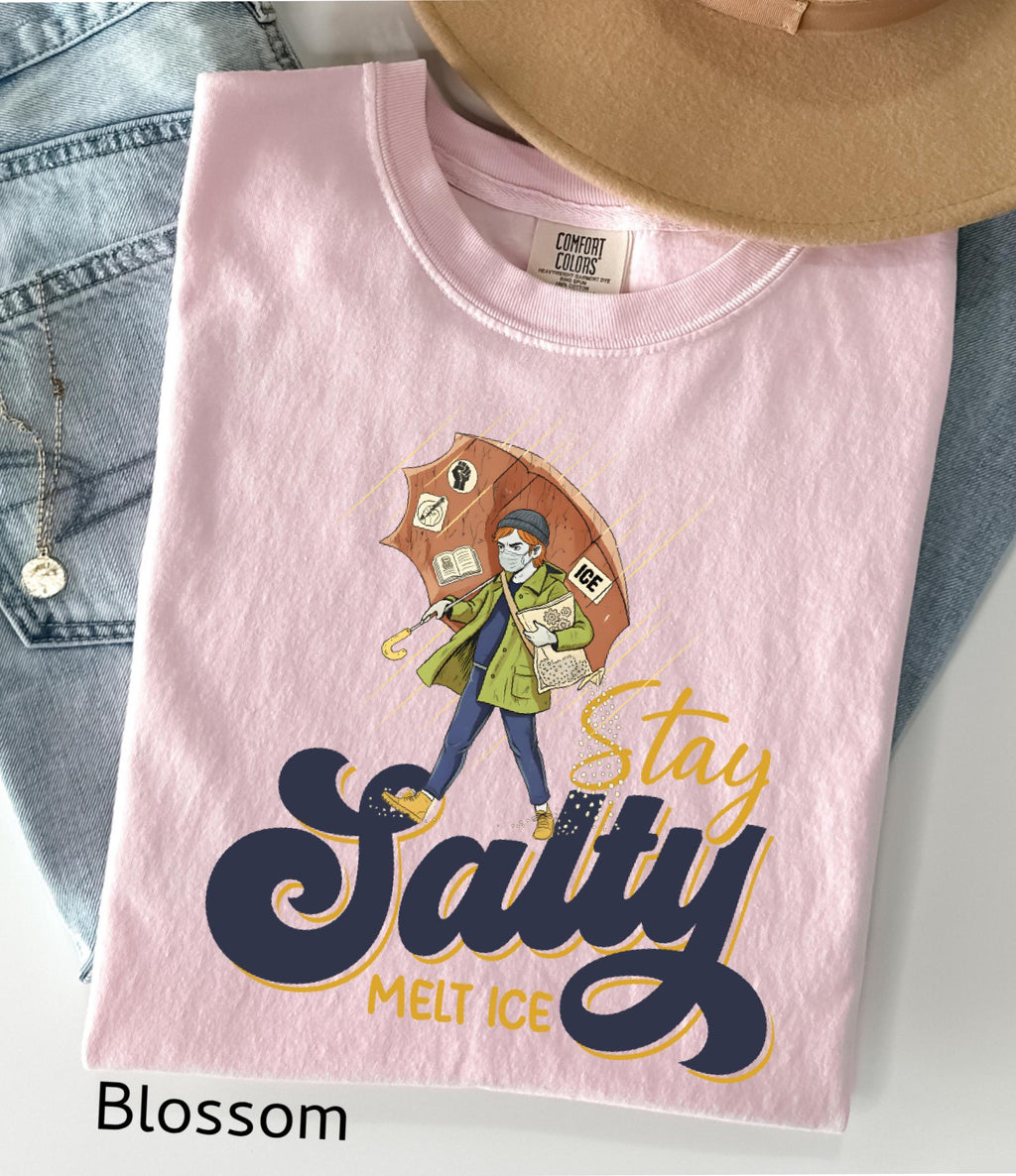 Subtle Anti Ice Stay Salty Protest Comfort Colors© Shirt: Liberal Democrat Shirt, Pro Immigration, Anti Trump Shirt, Keep Ice Out