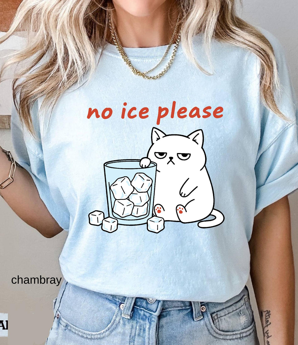 No Ice Please Comfort Colors© Shirt: Funny Cat Meme Abolish ICE Tee Social Justice Feminist Protest Shirt Pro Immigration Political Gift