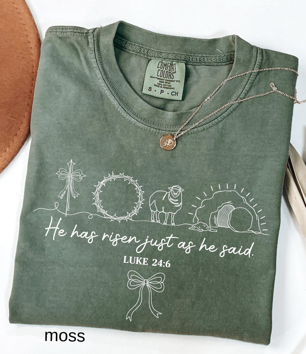 He Has Risen Just As He Said Comfort Colors© Shirt: Christian Easter Shirt, Jesus Faith Tee Bible Verse Easter Day Gift