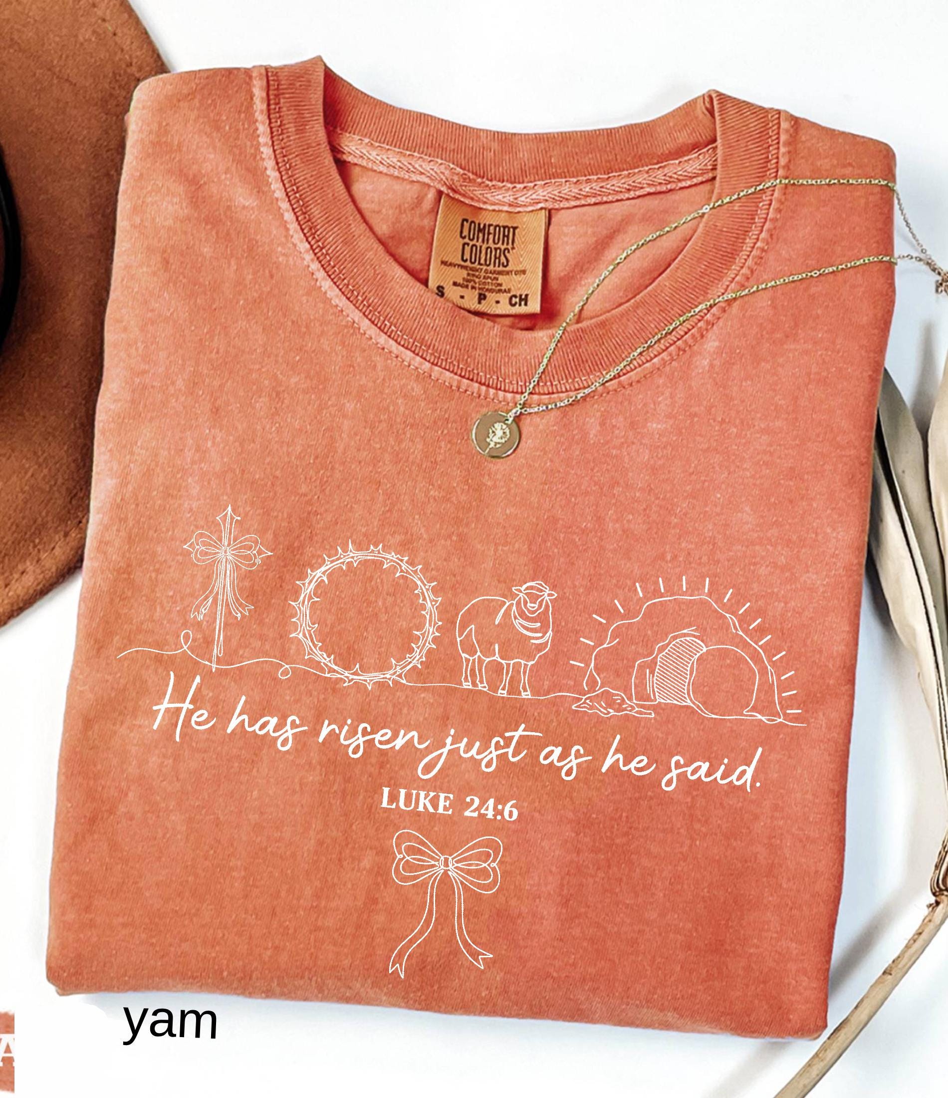 He Has Risen Just As He Said Comfort Colors© Shirt: Christian Easter Shirt, Jesus Faith Tee Bible Verse Easter Day Gift