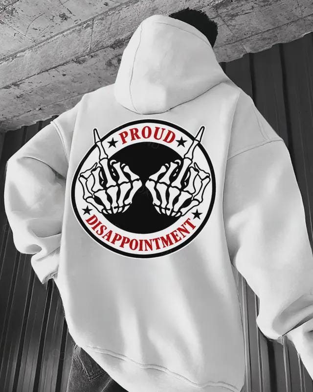 Proud Disappointment Skeleton Hoodie, Funny Middle Finger Sweatshirt, Edgy Grunge Tshirt, Sarcastic Streetwear, Y2K Gothic Graphic Tee