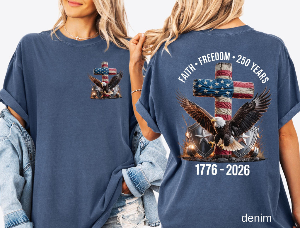 Freedom 250th Anniversary Shirt, Comfort Colors Christian Cross USA 250 Years Independence Tee, 1776–2026 America Patriotic 4th of July Gift