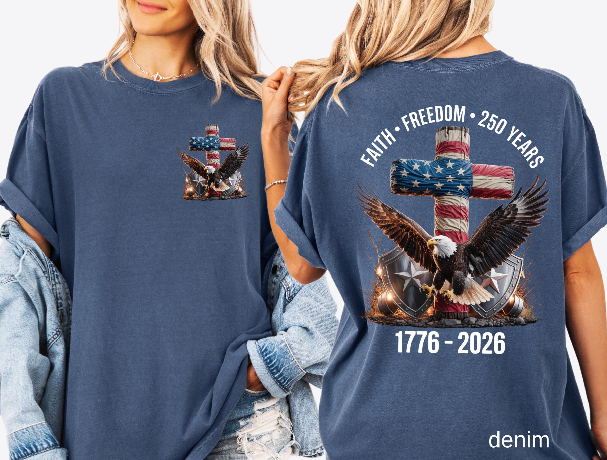 Freedom 250th Anniversary Shirt, Comfort Colors Christian Cross USA 250 Years Independence Tee, 1776–2026 America Patriotic 4th of July Gift