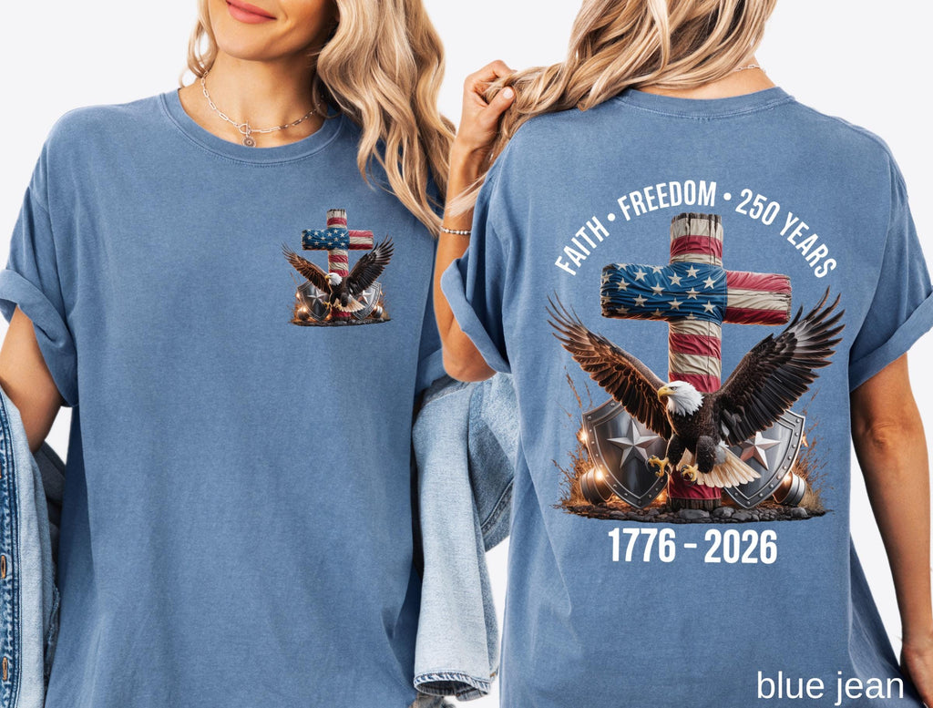 Freedom 250th Anniversary Shirt, Comfort Colors Christian Cross USA 250 Years Independence Tee, 1776–2026 America Patriotic 4th of July Gift