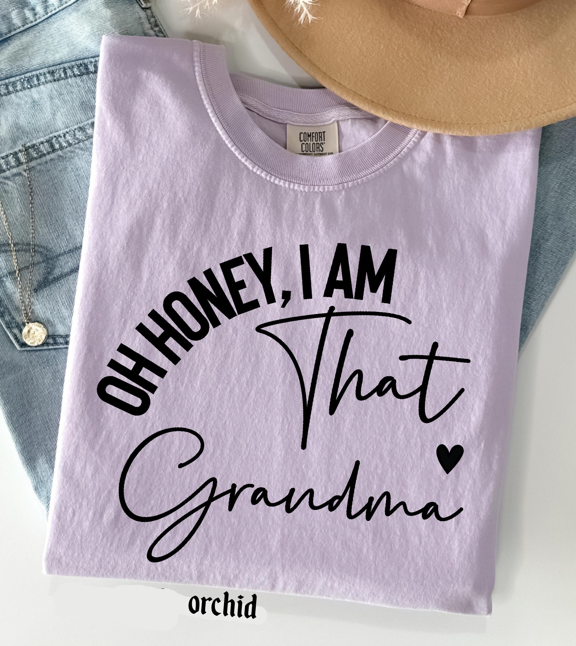 Personalized Name Comfort Colors Shirt Oh Honey I Am That Custom Mama Aunt Gift, Trendy Script Family T-Shirt Mother Days Tee